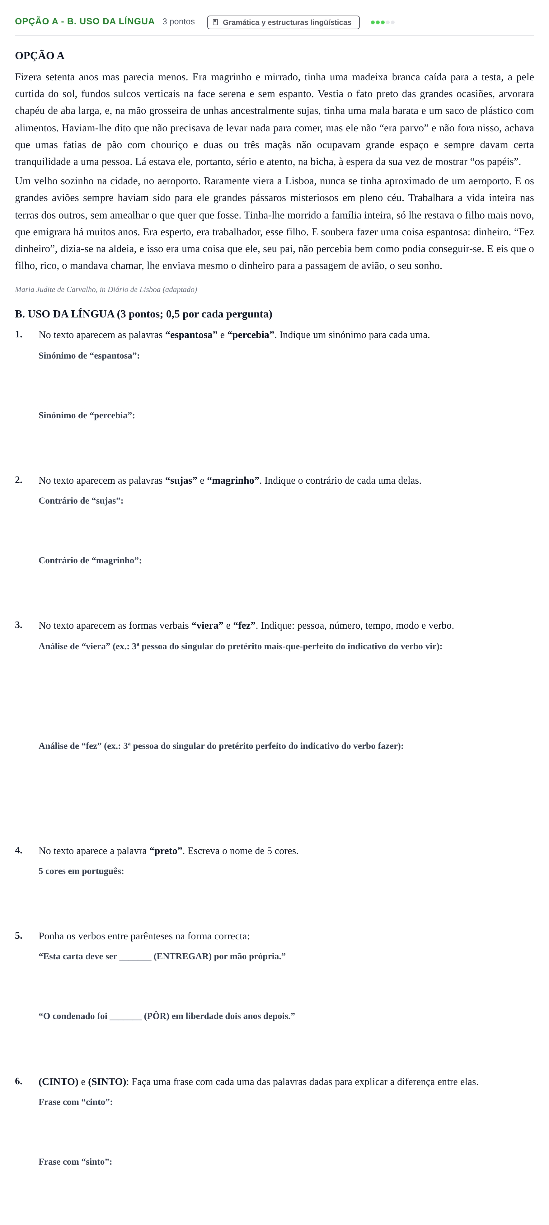 Enunciado: Ejercicio Opção A - B. Uso da Língua · Portugués PAU Andalucía Ordinaria Titular 2013