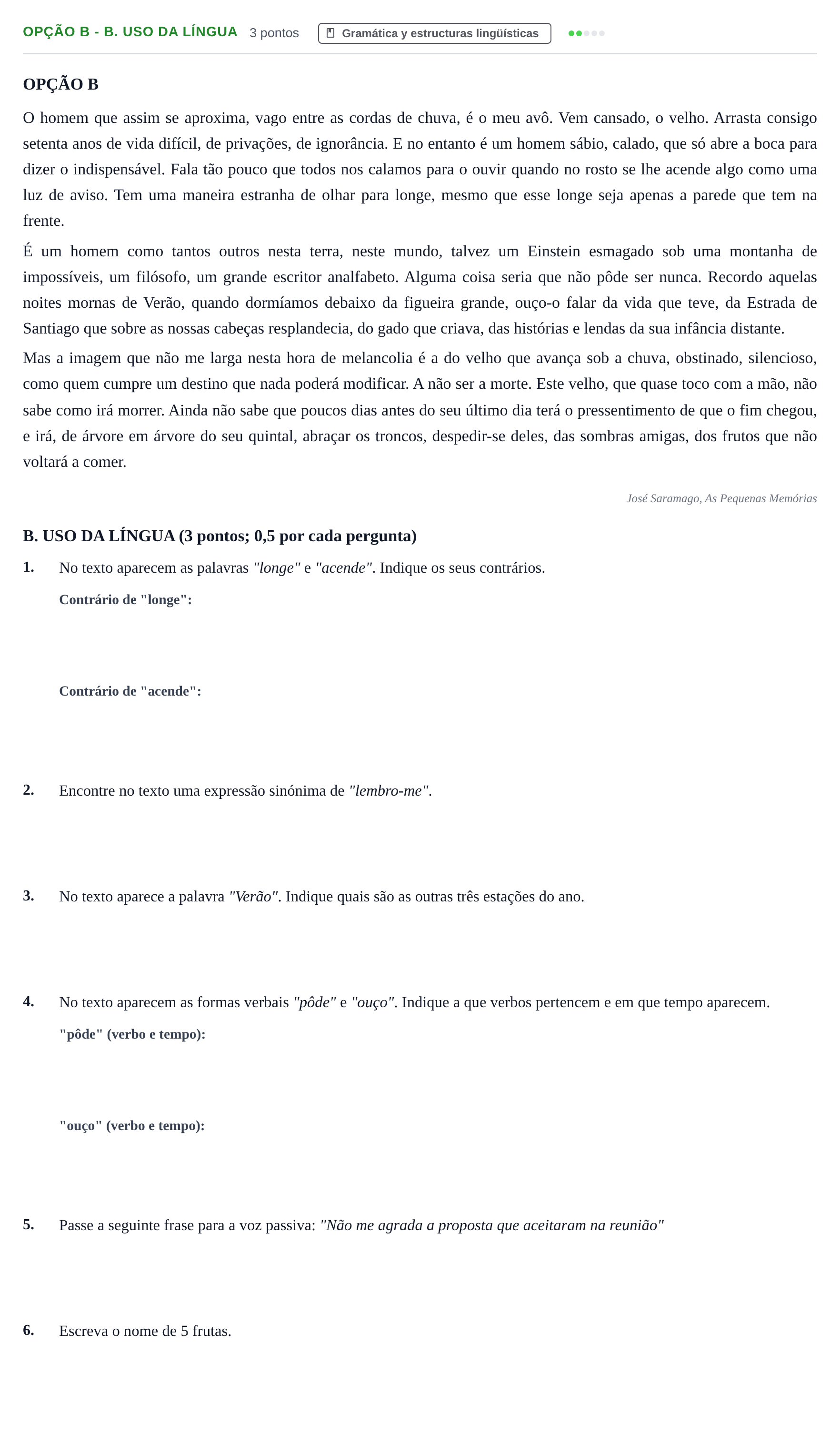Enunciado: Ejercicio Opção B - B. Uso da Língua · Portugués PAU Andalucía Extraordinaria Reserva A 2013