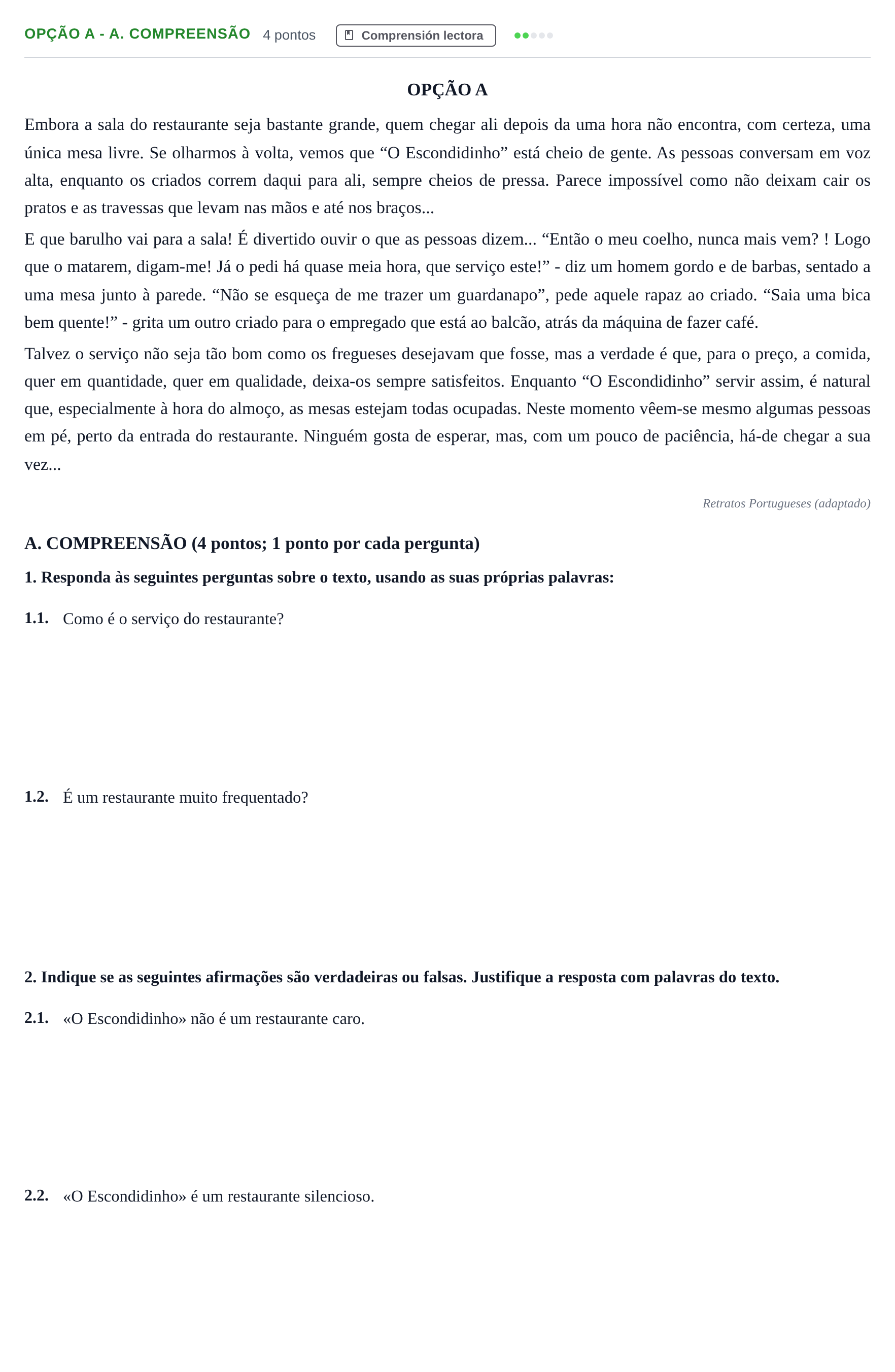 Enunciado: Ejercicio Opção A - A. Compreensão · Portugués PAU Andalucía Extraordinaria Titular 2013