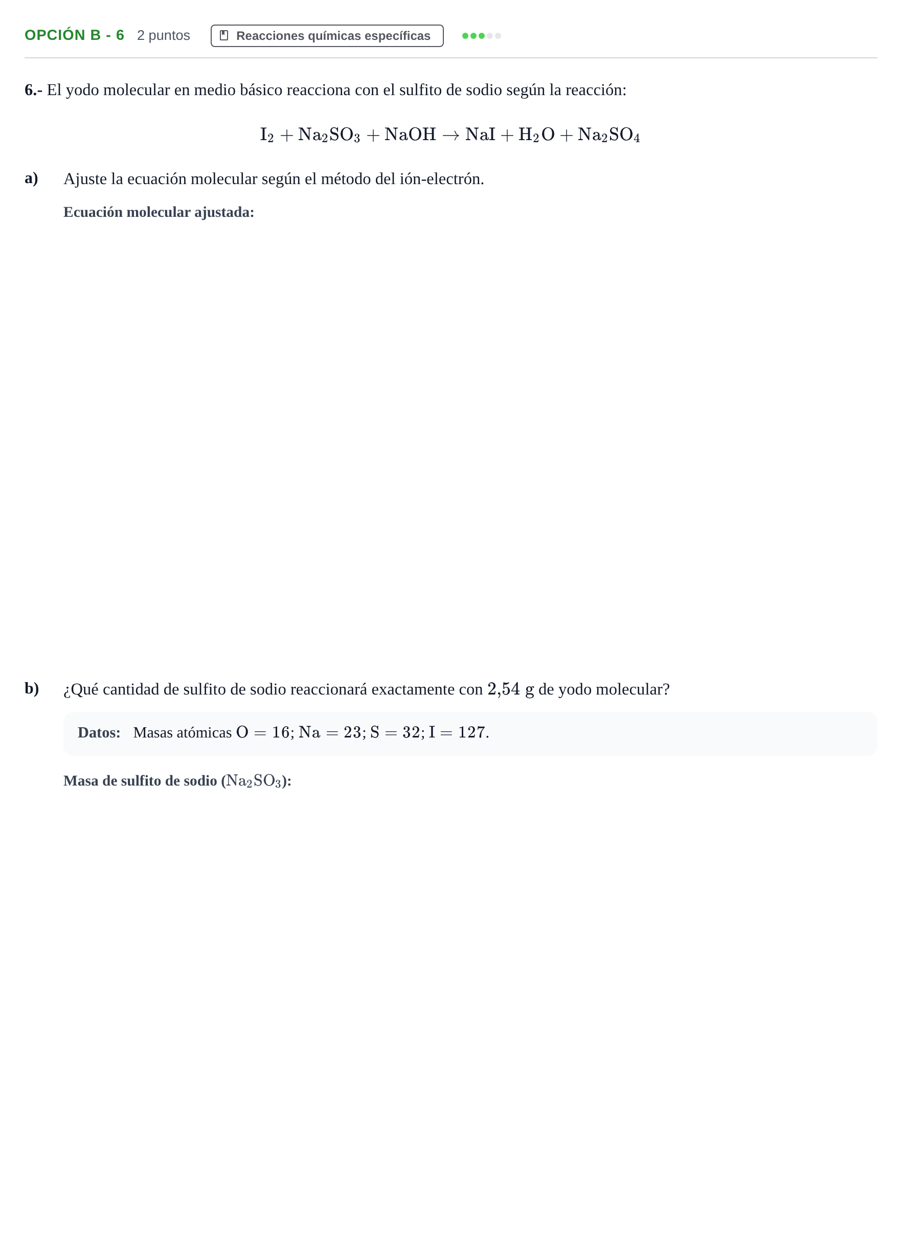 Enunciado: Opción B - 6 · Química PAU Andalucía Ordinaria Reserva A 2013