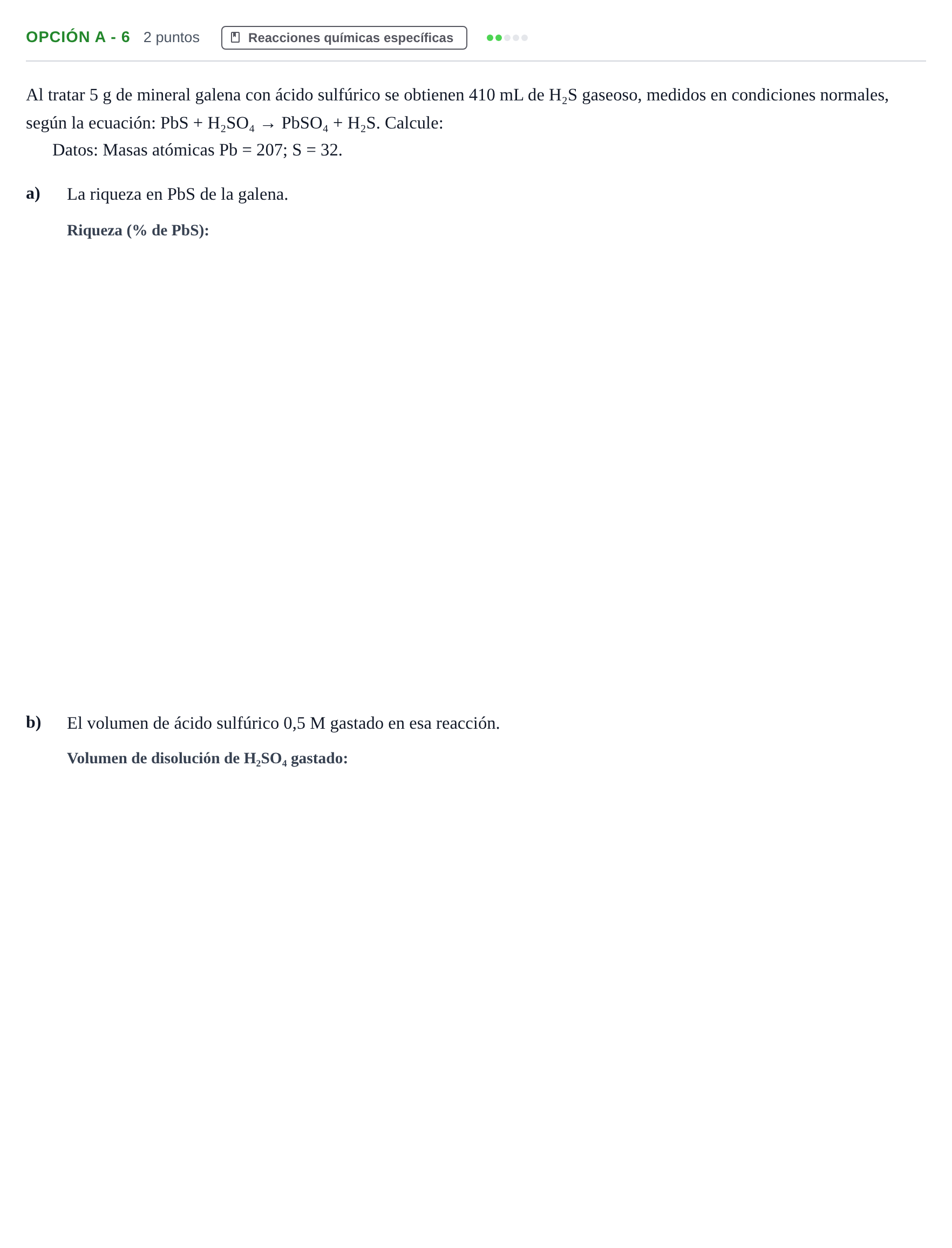 Enunciado: Opción A - 6 · Química PAU Andalucía Ordinaria Reserva B 2013
