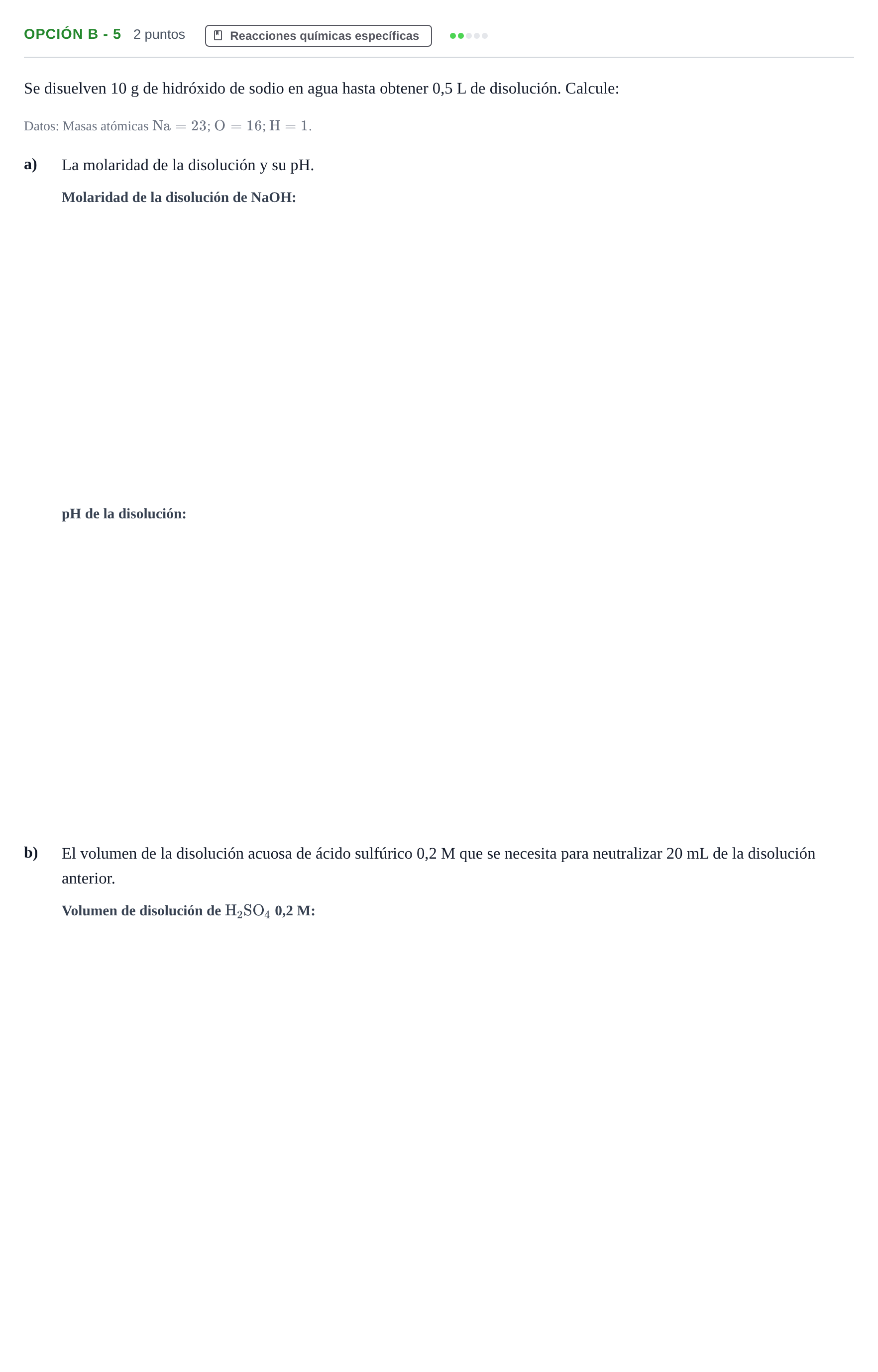 Enunciado: Opción B - 5 · Química PAU Andalucía Ordinaria Titular 2013
