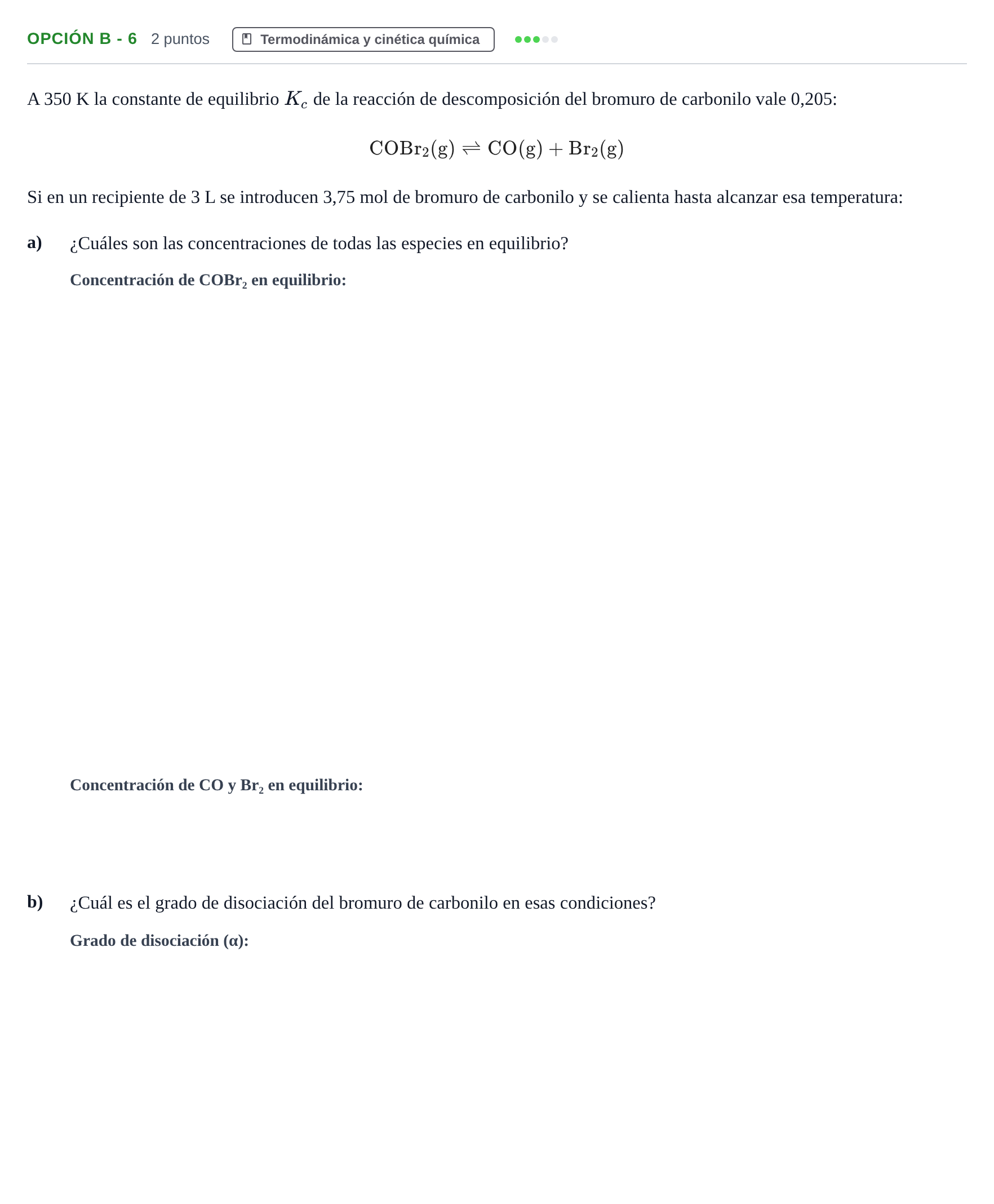 Enunciado: Opción B - 6 · Química PAU Andalucía Ordinaria Titular 2013