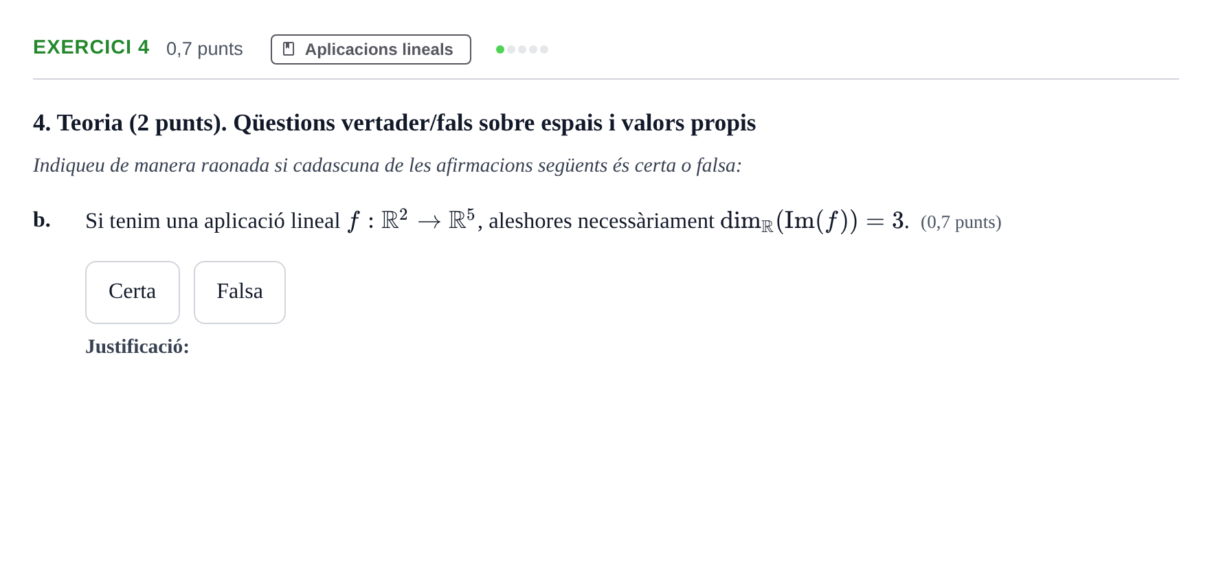 Enunciado: Exercici 4 - Aplicacions lineals · Álgebra UAB 2020