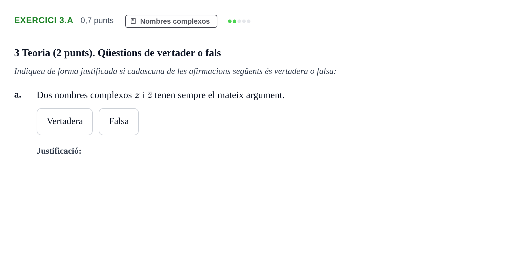 Enunciado: Ejercicio 3.a - Nombres complexos · Álgebra UAB 2020
