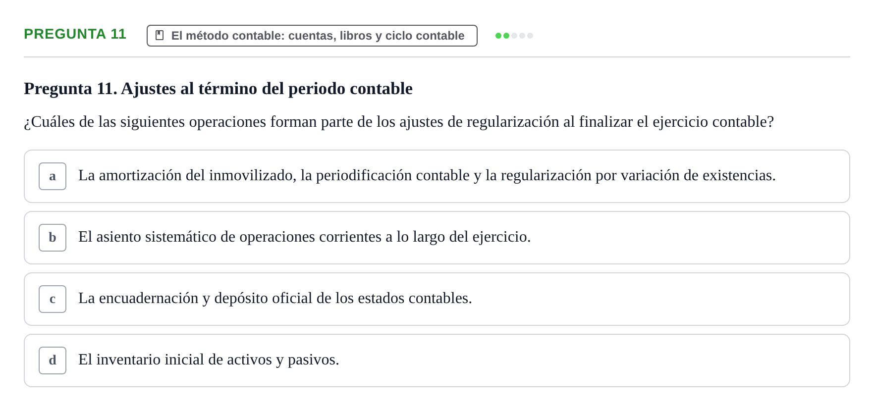 Enunciado: Pregunta 11 · Introducción a la Contabilidad UAB Examen Segundo Parcial: Introducción a la Contabilidad