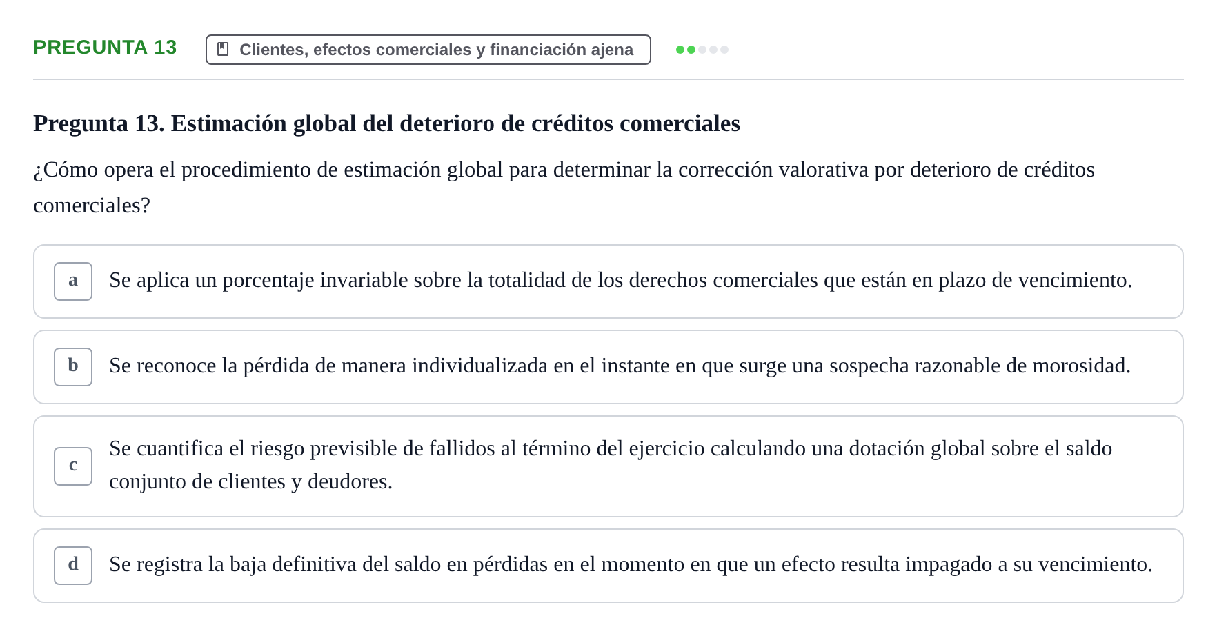 Enunciado: Pregunta 13 · Introducción a la Contabilidad UAB Examen Segundo Parcial: Introducción a la Contabilidad