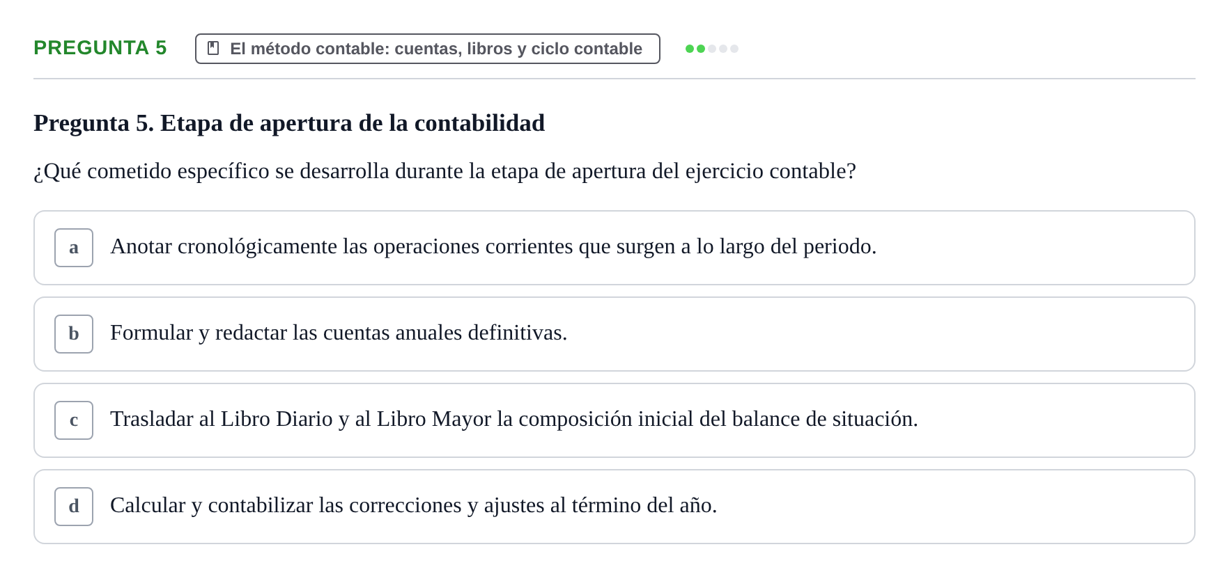 Enunciado: Pregunta 5 · Introducción a la Contabilidad UAB Examen Segundo Parcial: Introducción a la Contabilidad