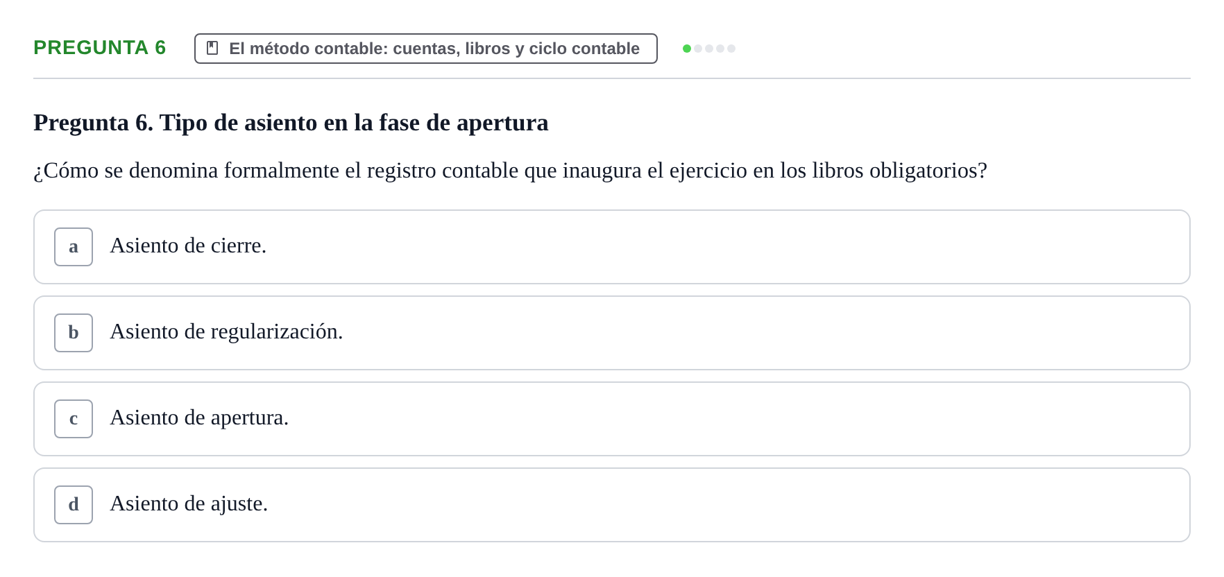 Enunciado: Pregunta 6 · Introducción a la Contabilidad UAB Examen Segundo Parcial: Introducción a la Contabilidad