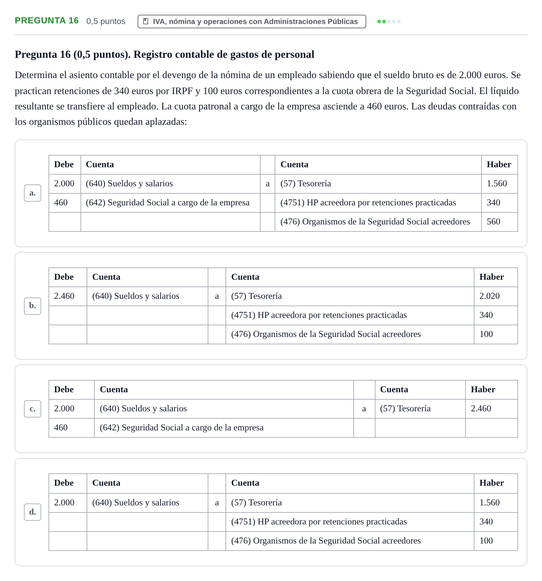 Enunciado: Pregunta 16 · Introducción a la Contabilidad UAB 2021