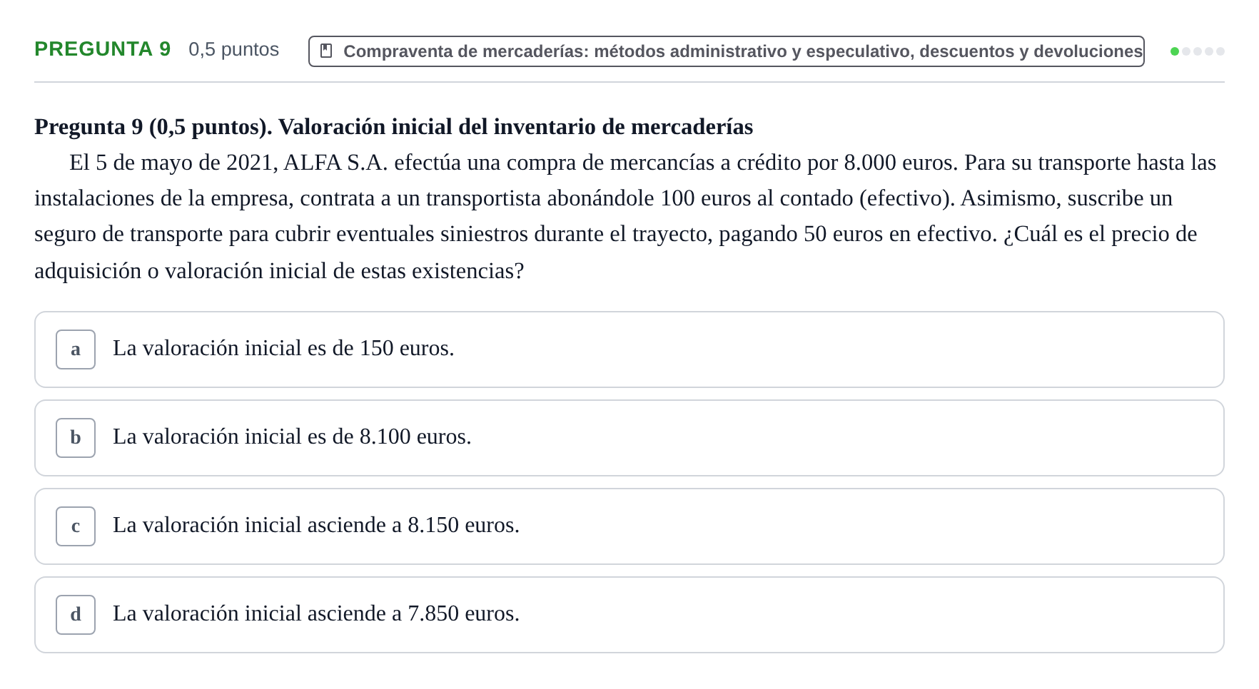 Enunciado: Pregunta 9 · Introducción a la Contabilidad UAB 2021