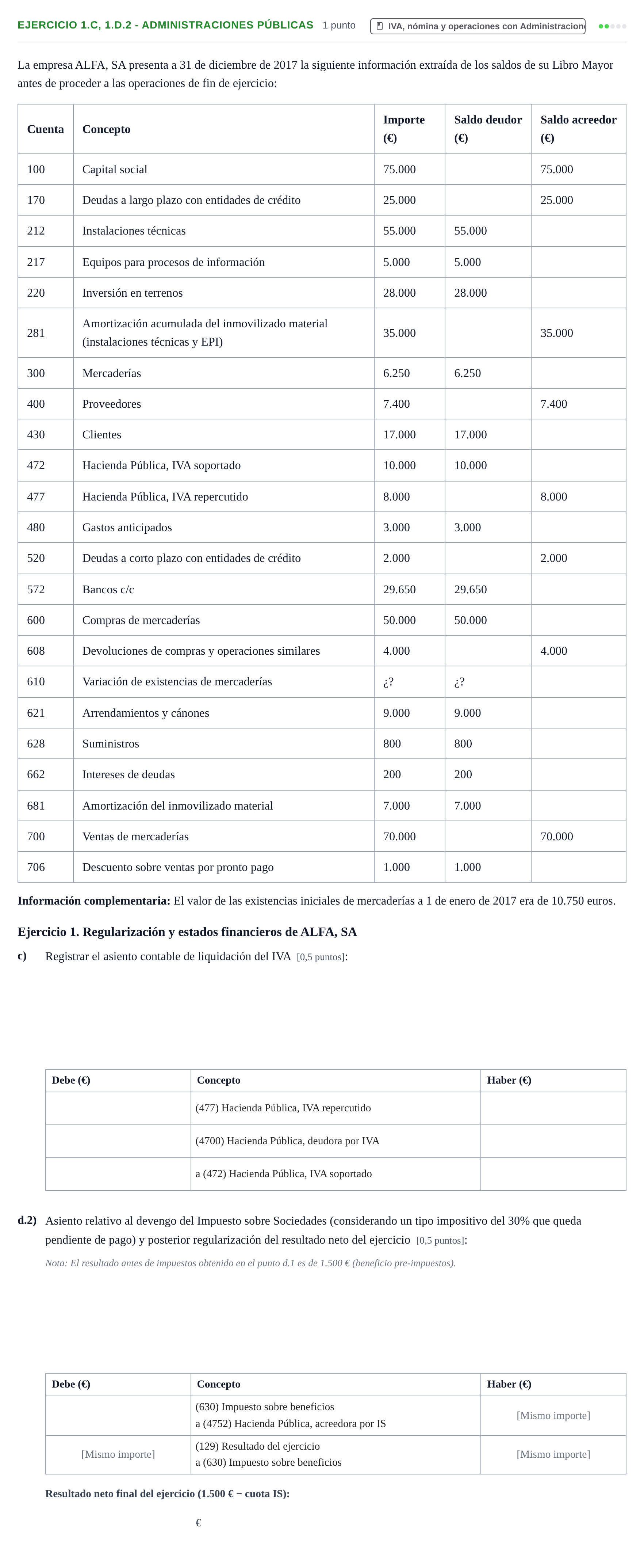 Enunciado: Ejercicio 1.c, 1.d.2 - Administraciones Públicas · Introducción a la Contabilidad UAB 2018