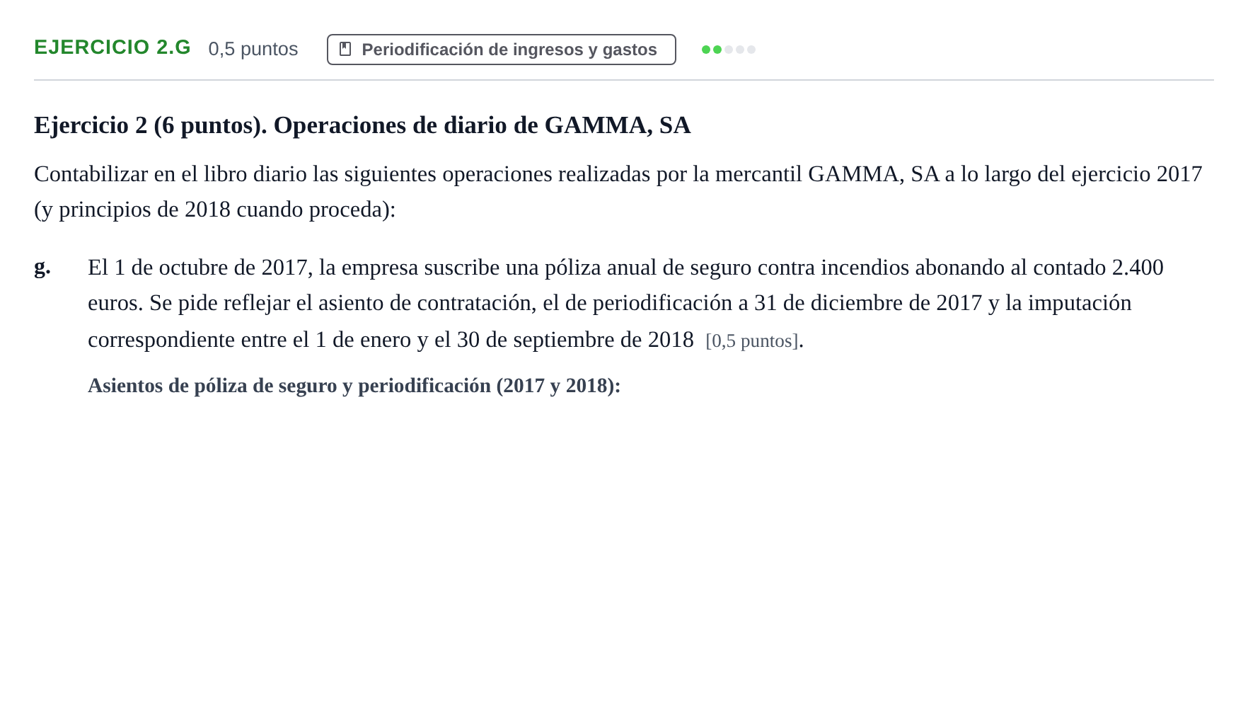 Enunciado: Ejercicio 2.g - Periodificación · Introducción a la Contabilidad UAB 2018
