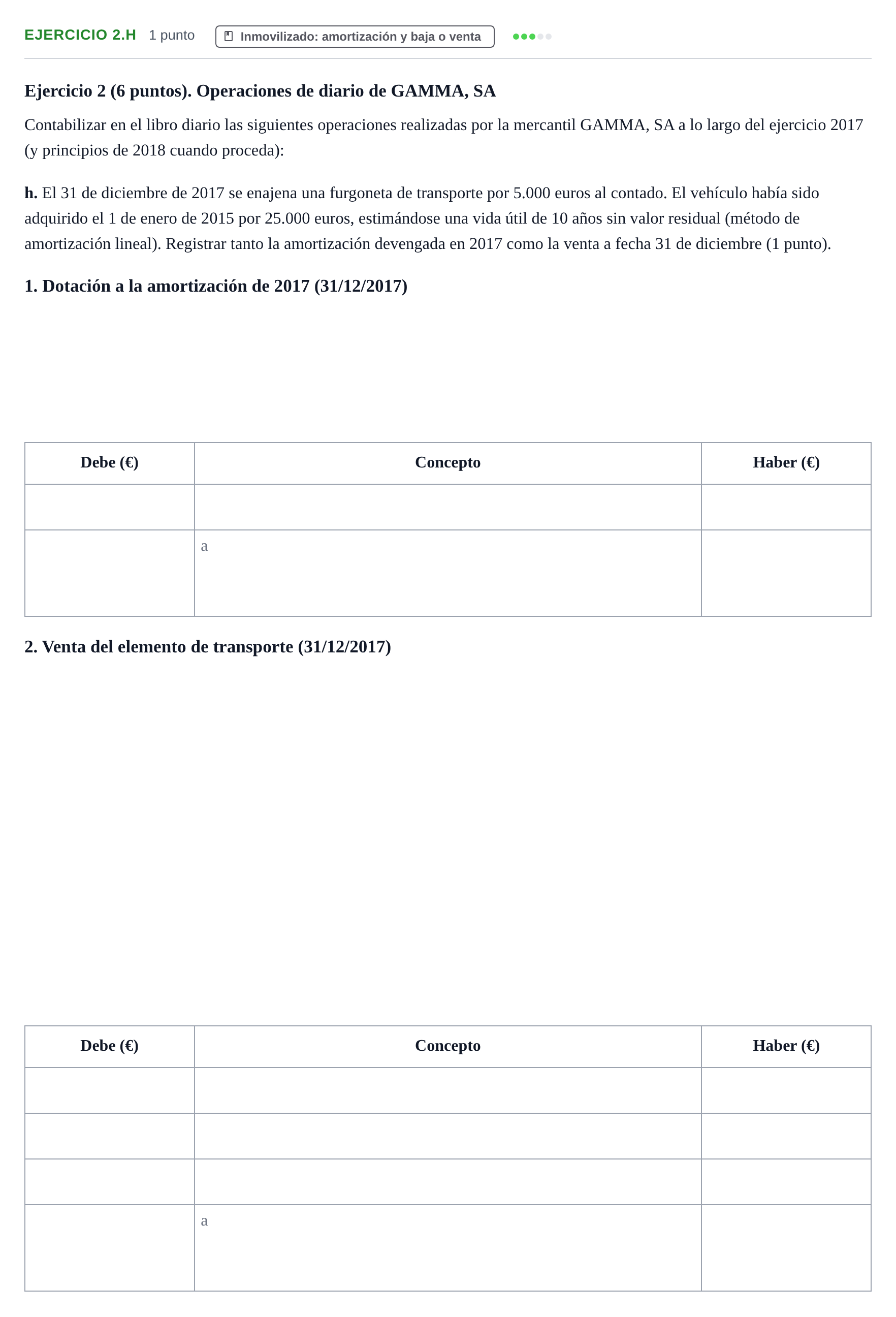 Enunciado: Ejercicio 2.h - Inmovilizado · Introducción a la Contabilidad UAB 2018