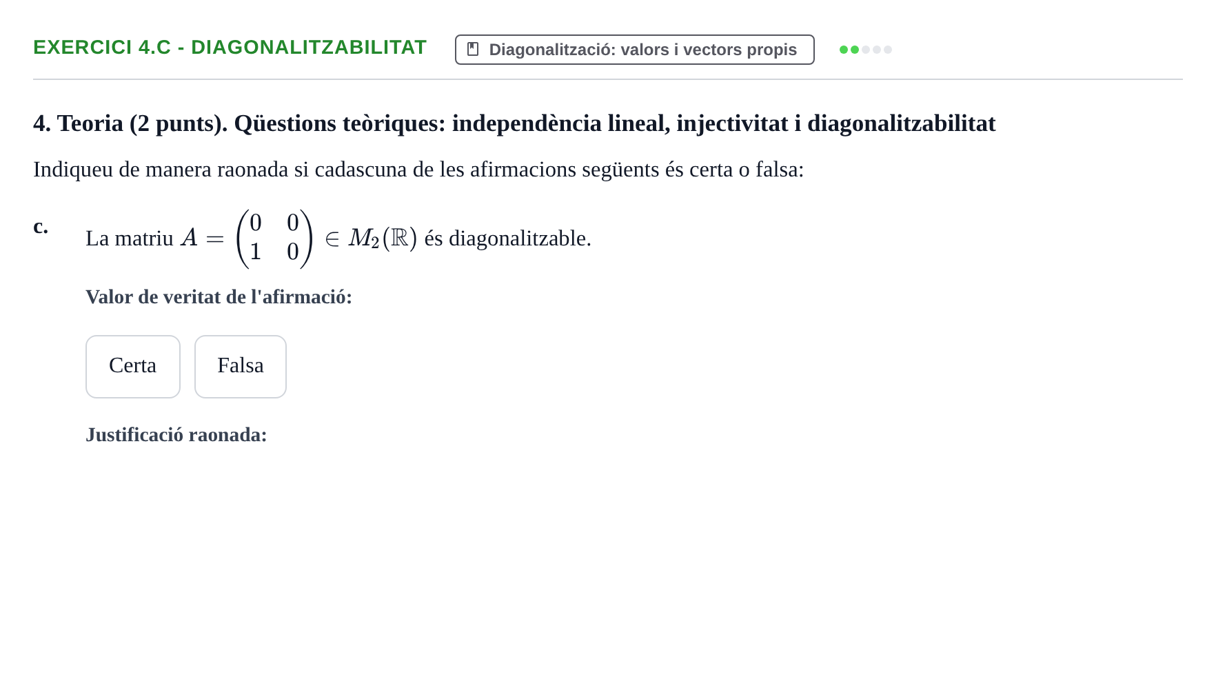 Enunciado: Exercici 4.c - Diagonalitzabilitat · Álgebra UAB 2022