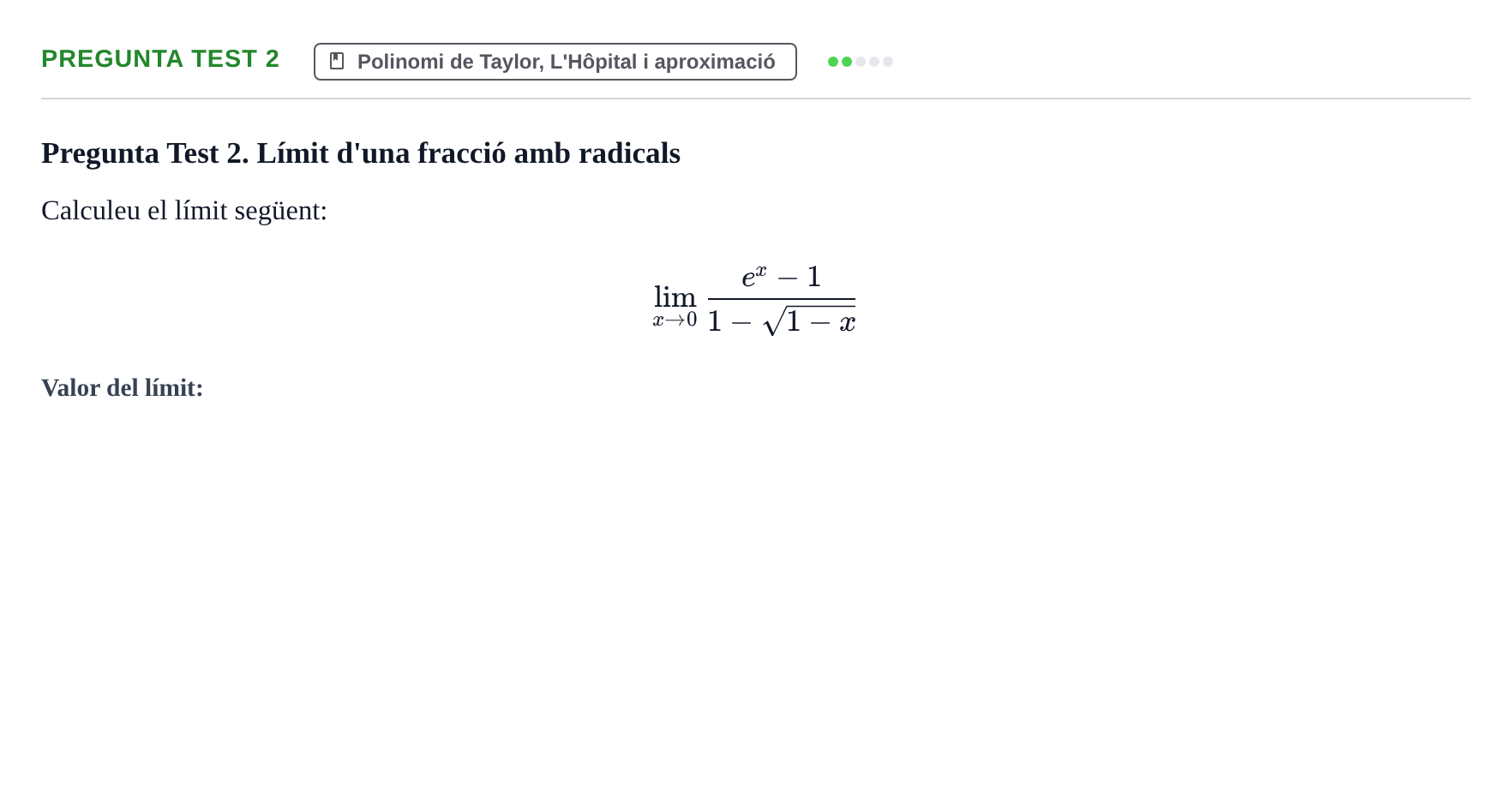 Enunciado: Pregunta Test 2 · Càlcul UAB Examen Parcial de Càlcul