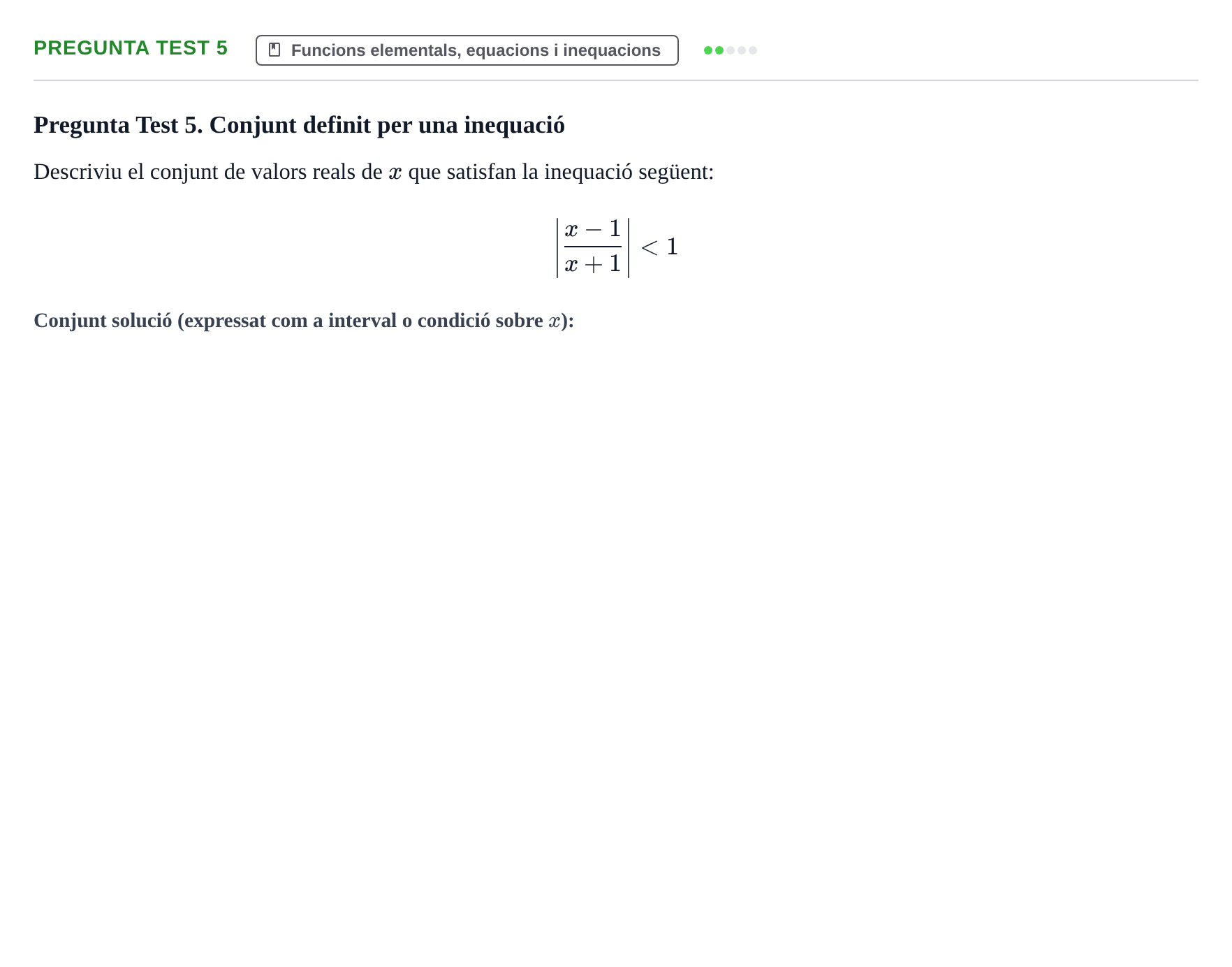Enunciado: Pregunta Test 5 · Càlcul UAB Examen Parcial de Càlcul