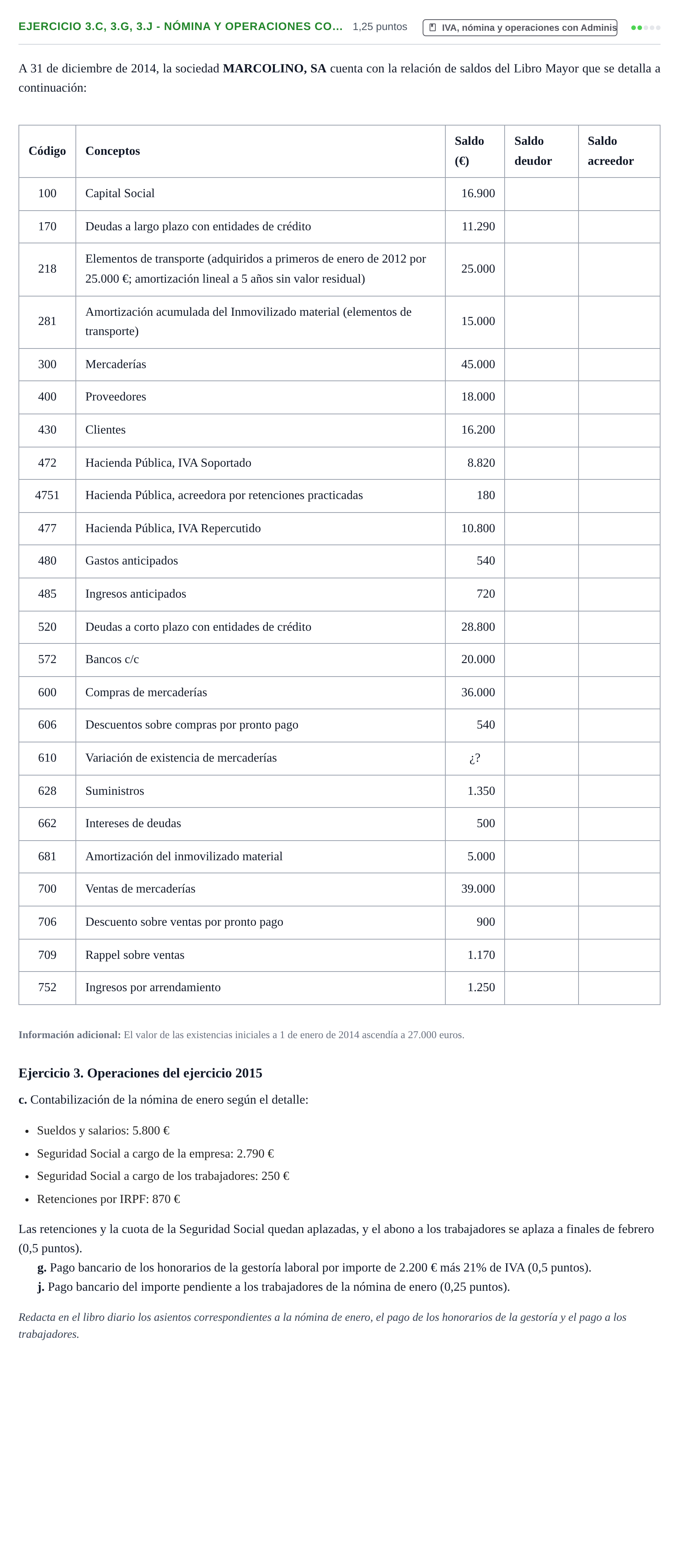Enunciado: Ejercicio 3.c, 3.g, 3.j - Nómina y operaciones co… · Introducción a la Contabilidad UAB 2015