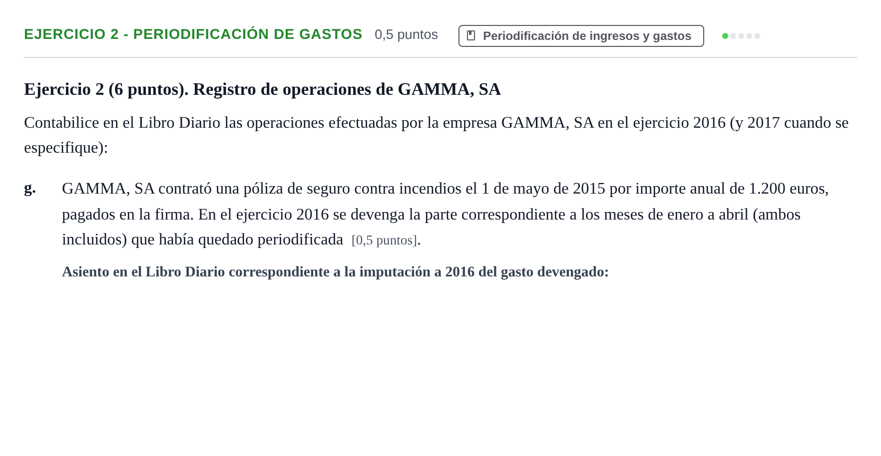 Enunciado: Ejercicio 2 - Periodificación de gastos · Introducción a la Contabilidad UAB 2016