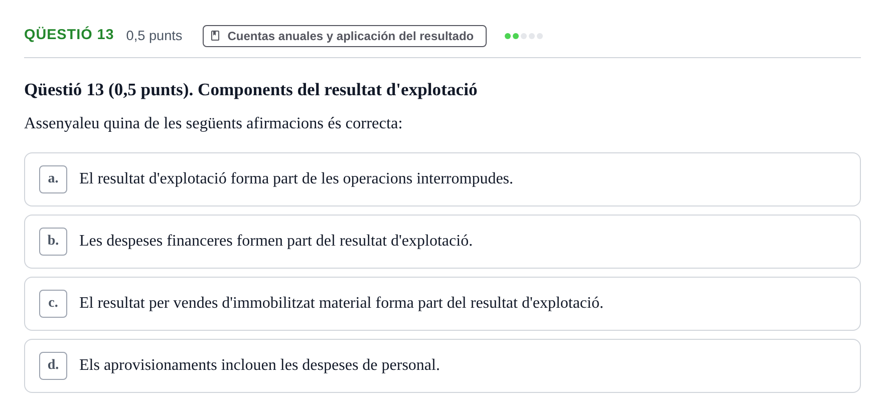 Enunciado: Ejercicio Qüestió 13 · Introducción a la Contabilidad UAB 2012