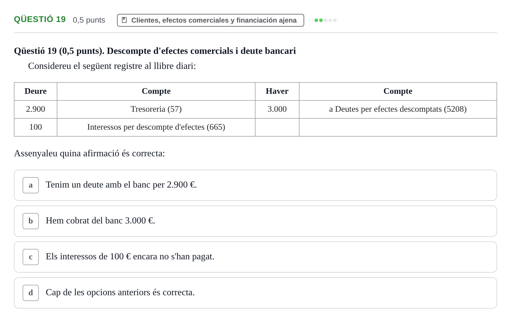 Enunciado: Ejercicio Qüestió 19 · Introducción a la Contabilidad UAB 2012