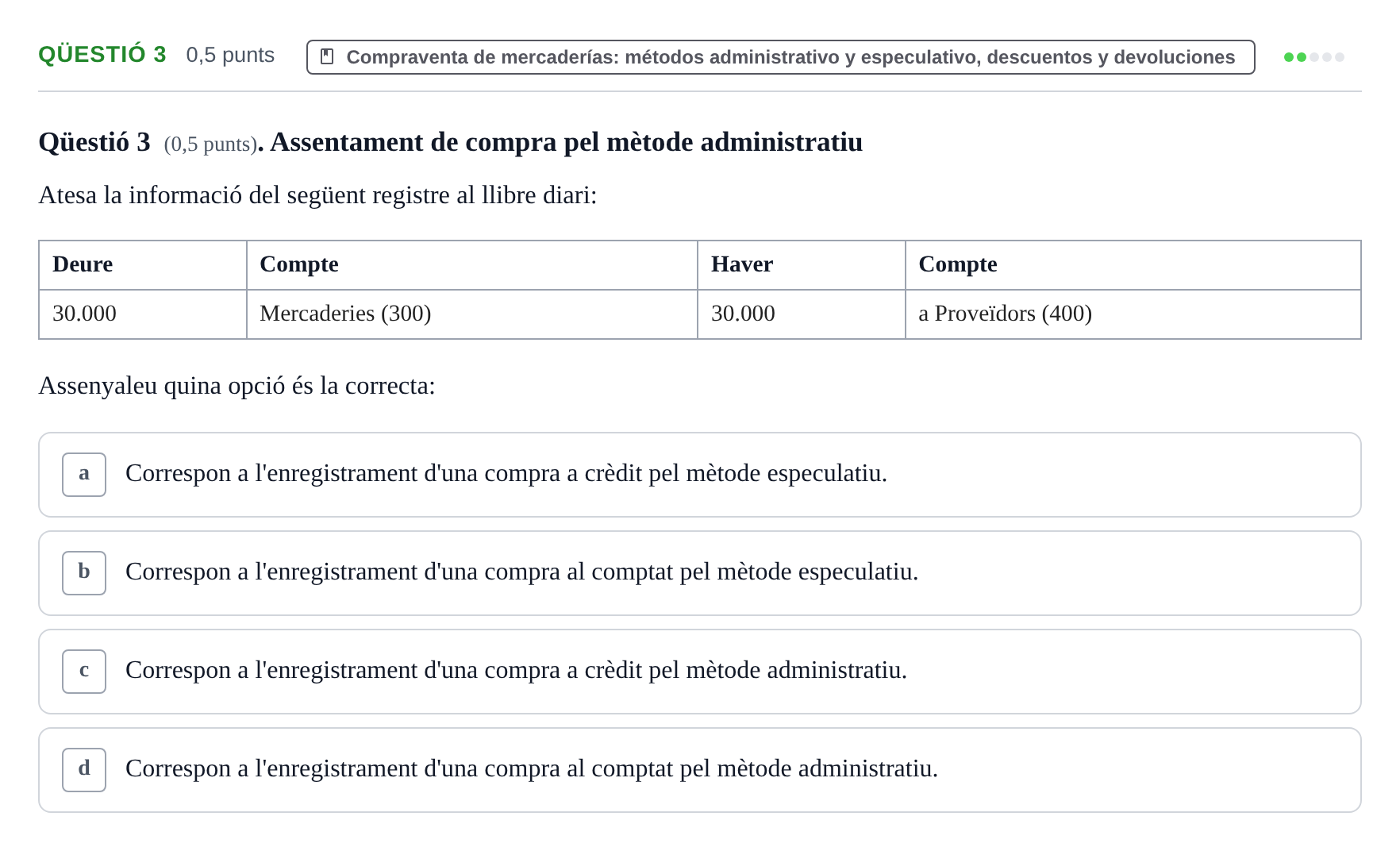 Enunciado: Ejercicio Qüestió 3 · Introducción a la Contabilidad UAB 2012