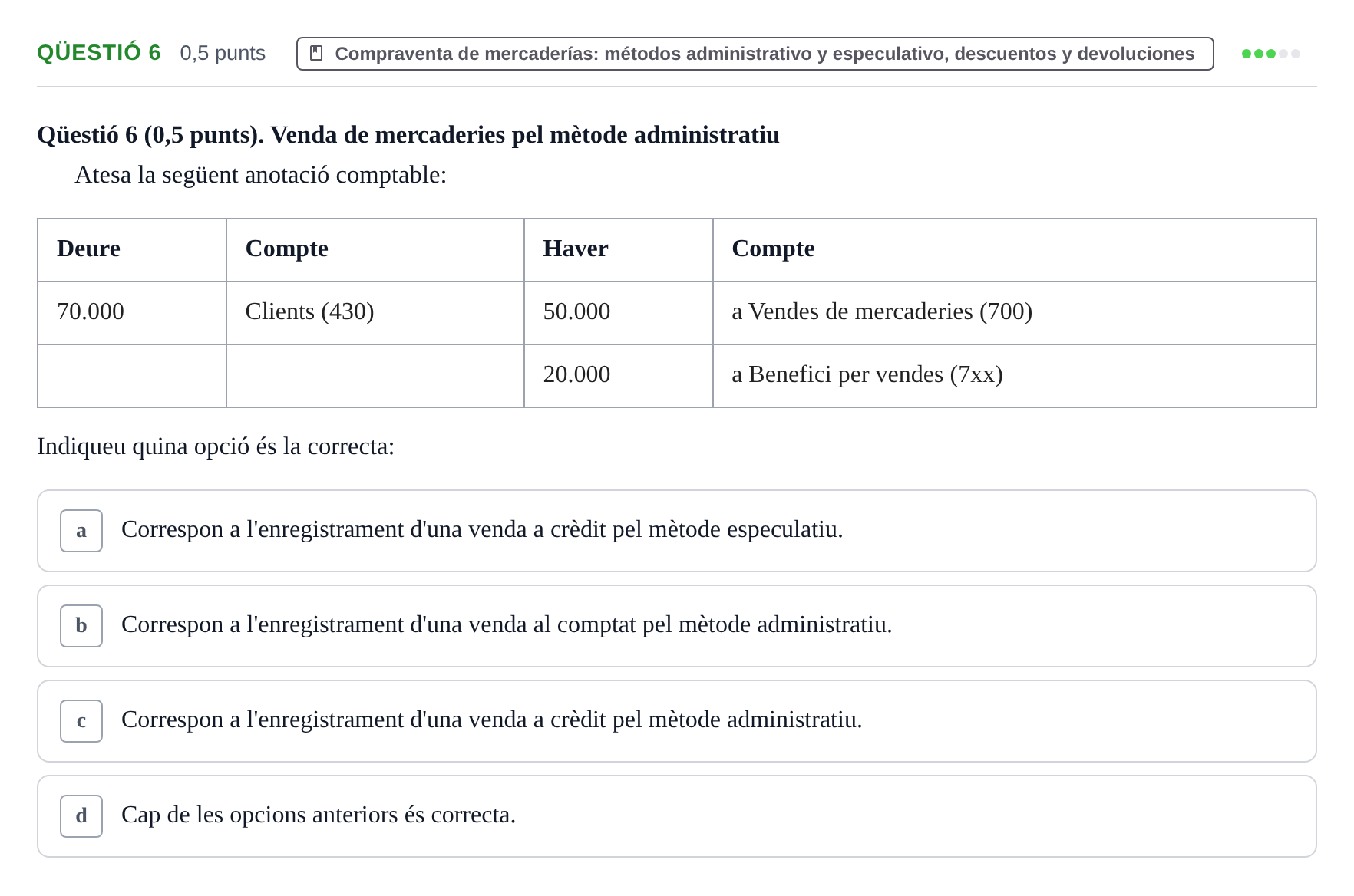 Enunciado: Ejercicio Qüestió 6 · Introducción a la Contabilidad UAB 2012