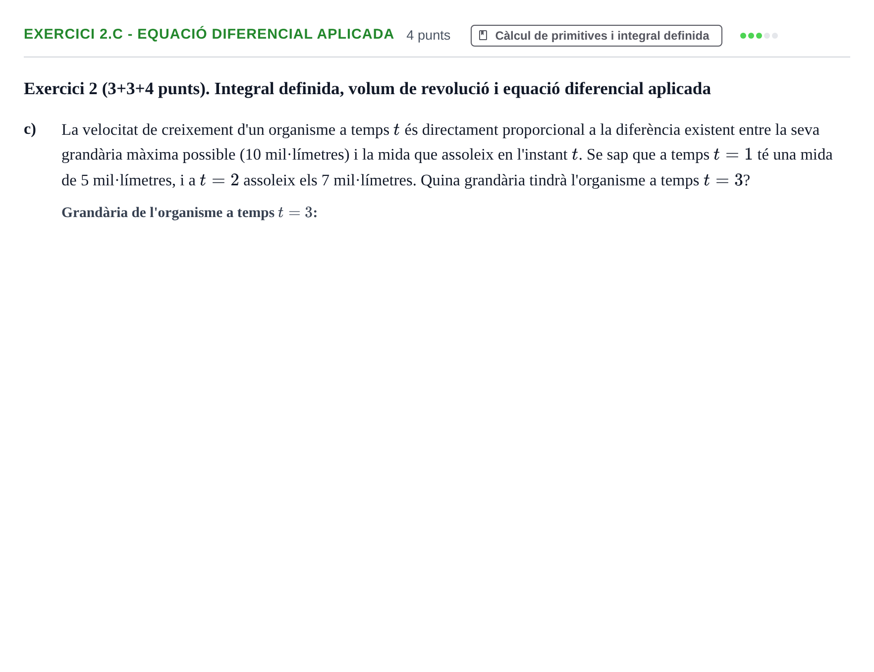 Enunciado: Exercici 2.c - Equació diferencial aplicada · Càlcul UAB Juny 2024