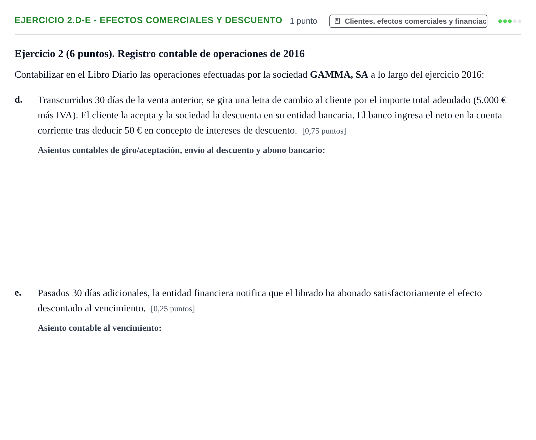 Enunciado: Ejercicio 2.d-e - Efectos comerciales y descuento · Introducción a la Contabilidad UAB 2016