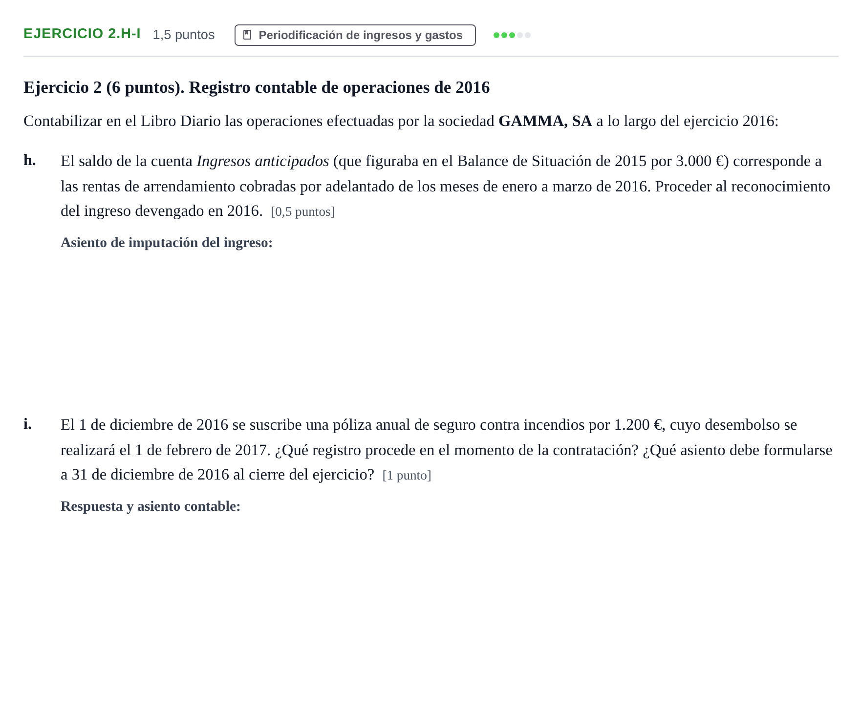 Enunciado: Ejercicio 2.h-i - Periodificación de ingresos y g… · Introducción a la Contabilidad UAB 2016