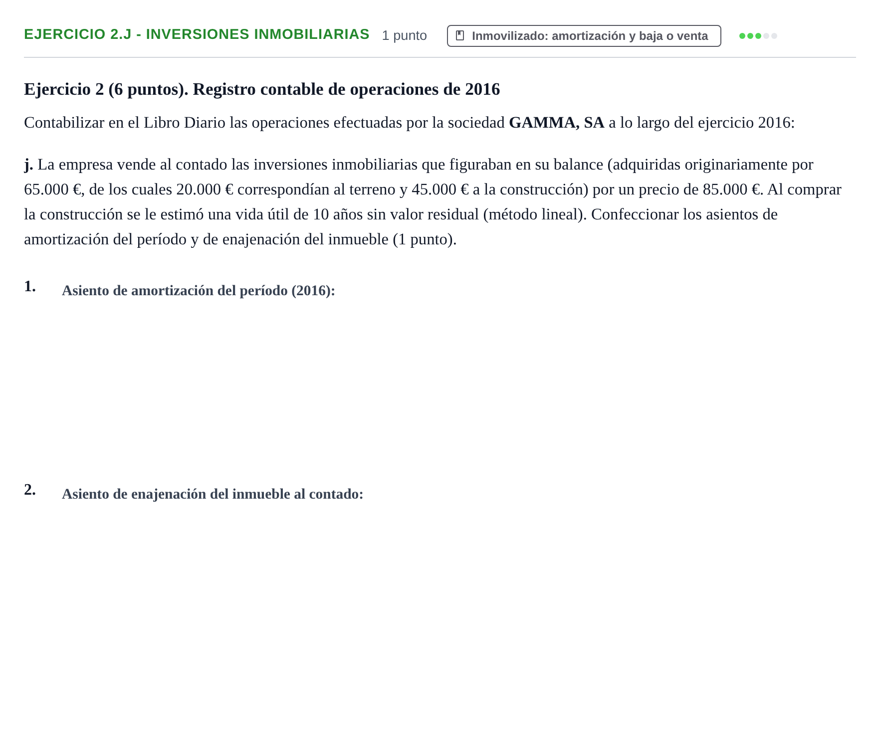 Enunciado: Ejercicio 2.j - Inversiones inmobiliarias · Introducción a la Contabilidad UAB 2016