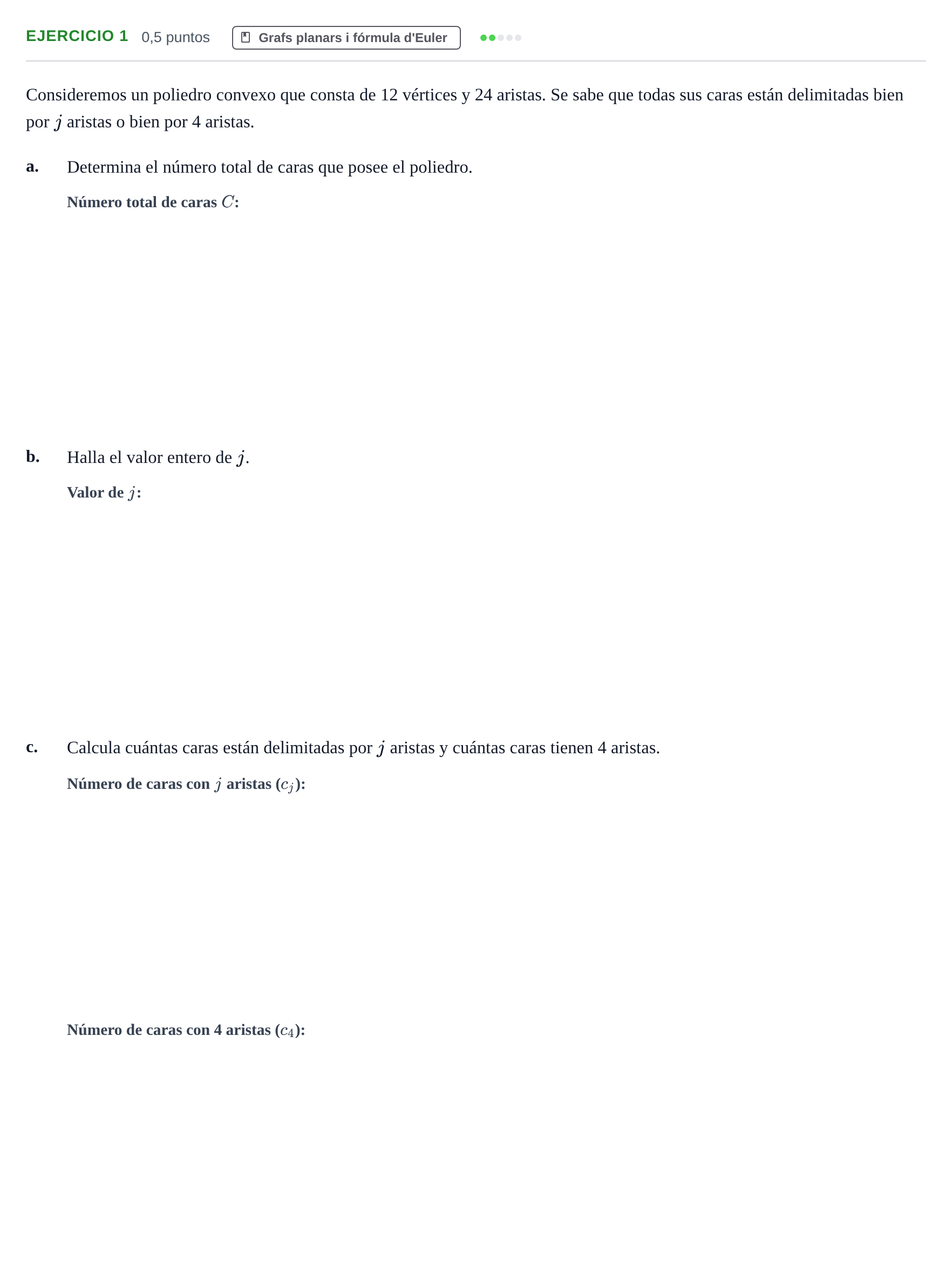 Enunciado: Ejercicio 1 · Matemática Discreta UAB Juny 2022
