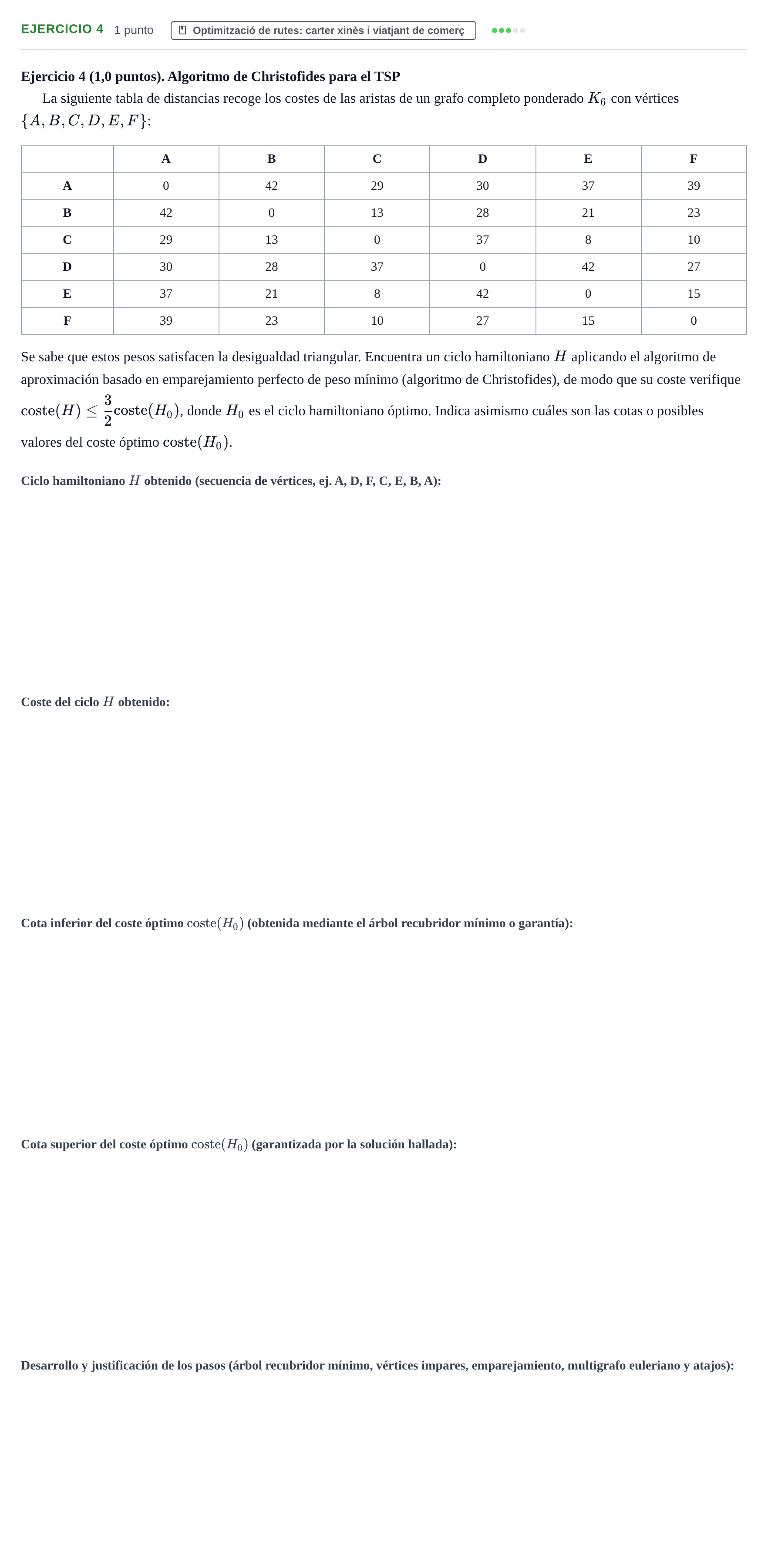 Enunciado: Ejercicio 4 · Matemática Discreta UAB Juny 2022