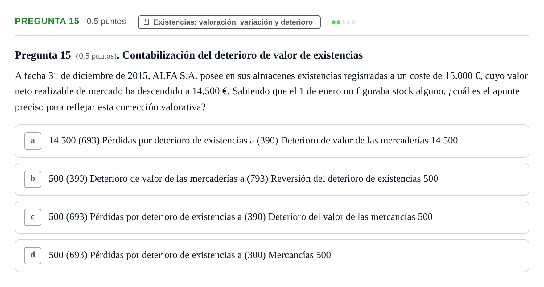 Enunciado: Pregunta 15 · Introducción a la Contabilidad UAB 2016