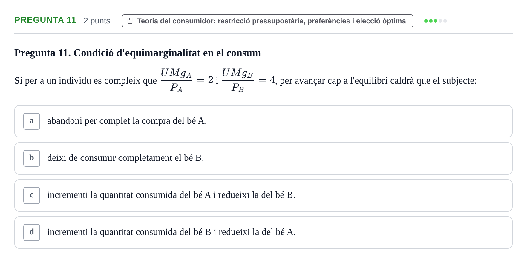 Enunciado: Pregunta 11 · Microeconomía UB Juny 2021