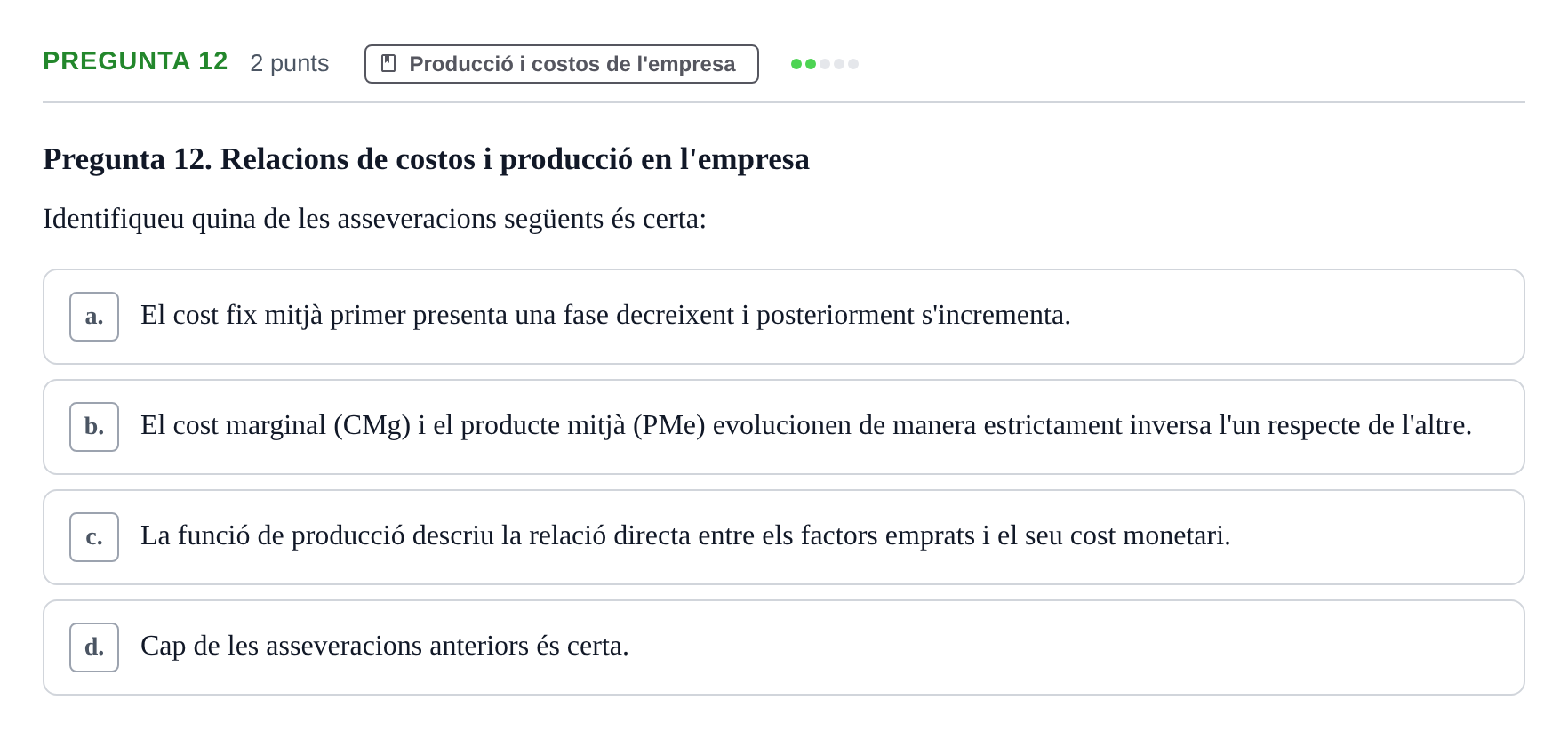Enunciado: Pregunta 12 · Microeconomía UB Juny 2021