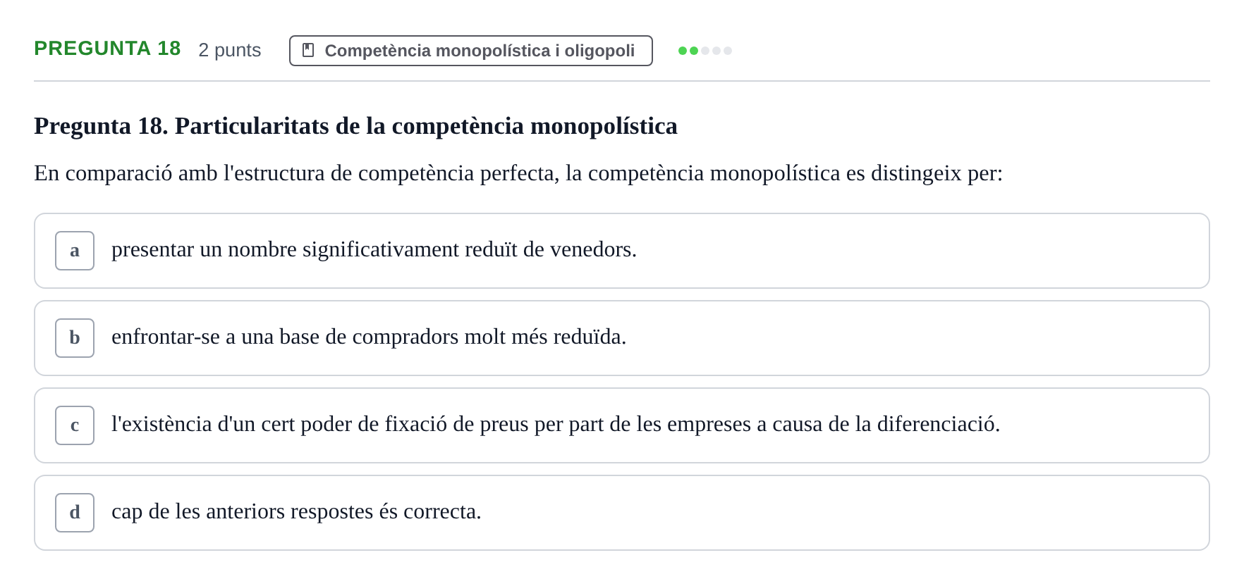 Enunciado: Pregunta 18 · Microeconomía UB Juny 2021