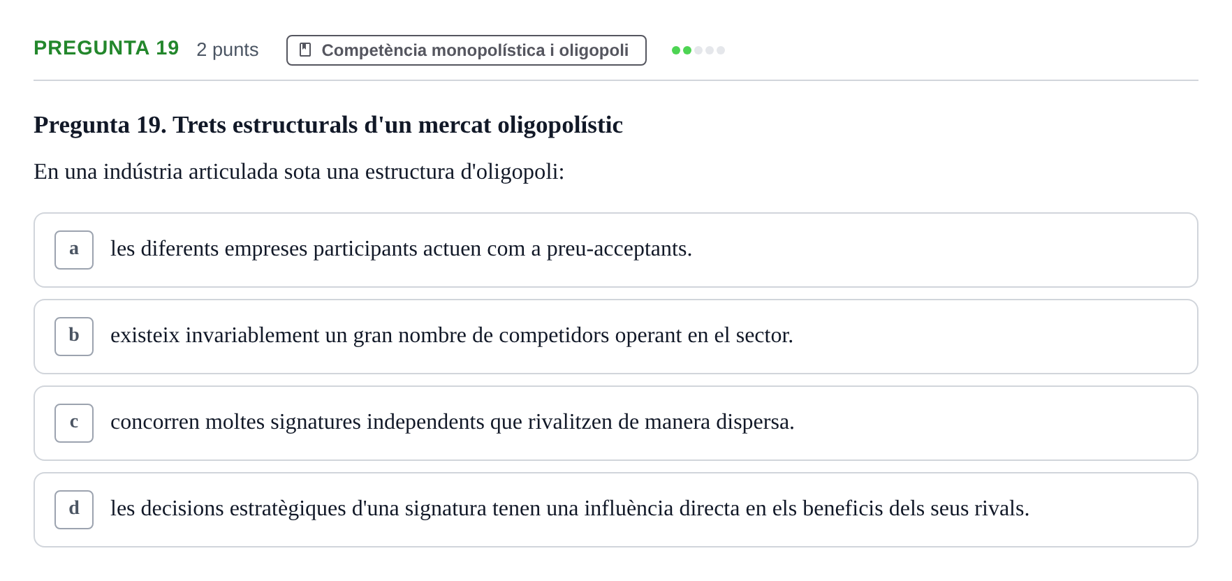 Enunciado: Pregunta 19 · Microeconomía UB Juny 2021