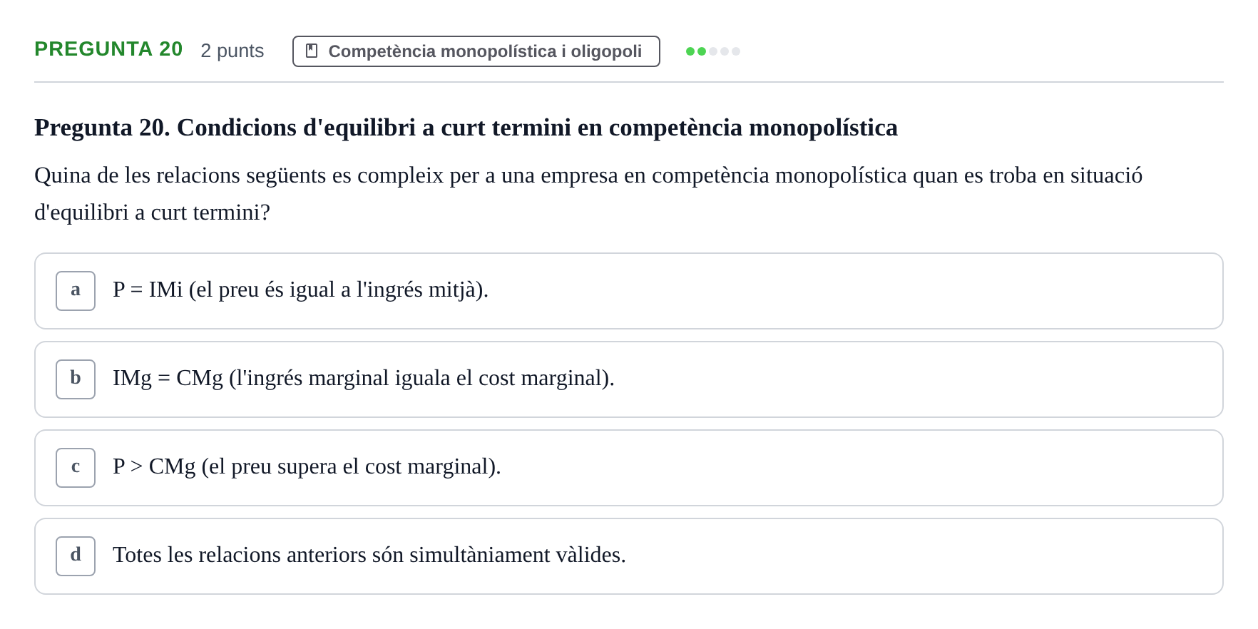 Enunciado: Pregunta 20 · Microeconomía UB Juny 2021