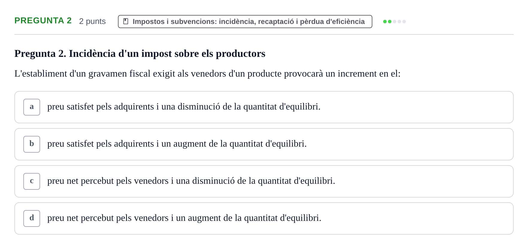 Enunciado: Pregunta 2 · Microeconomía UB Juny 2021