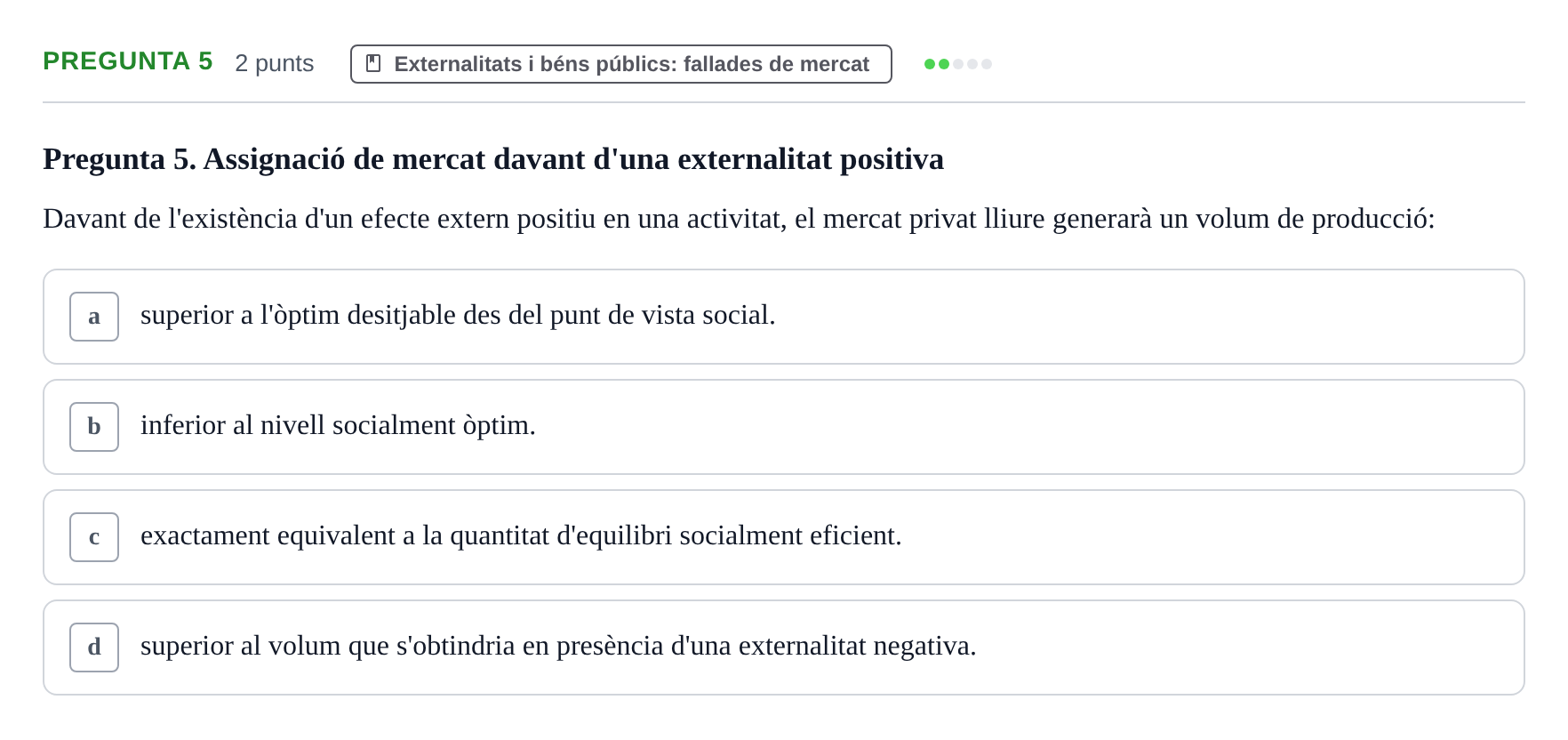 Enunciado: Pregunta 5 · Microeconomía UB Juny 2021