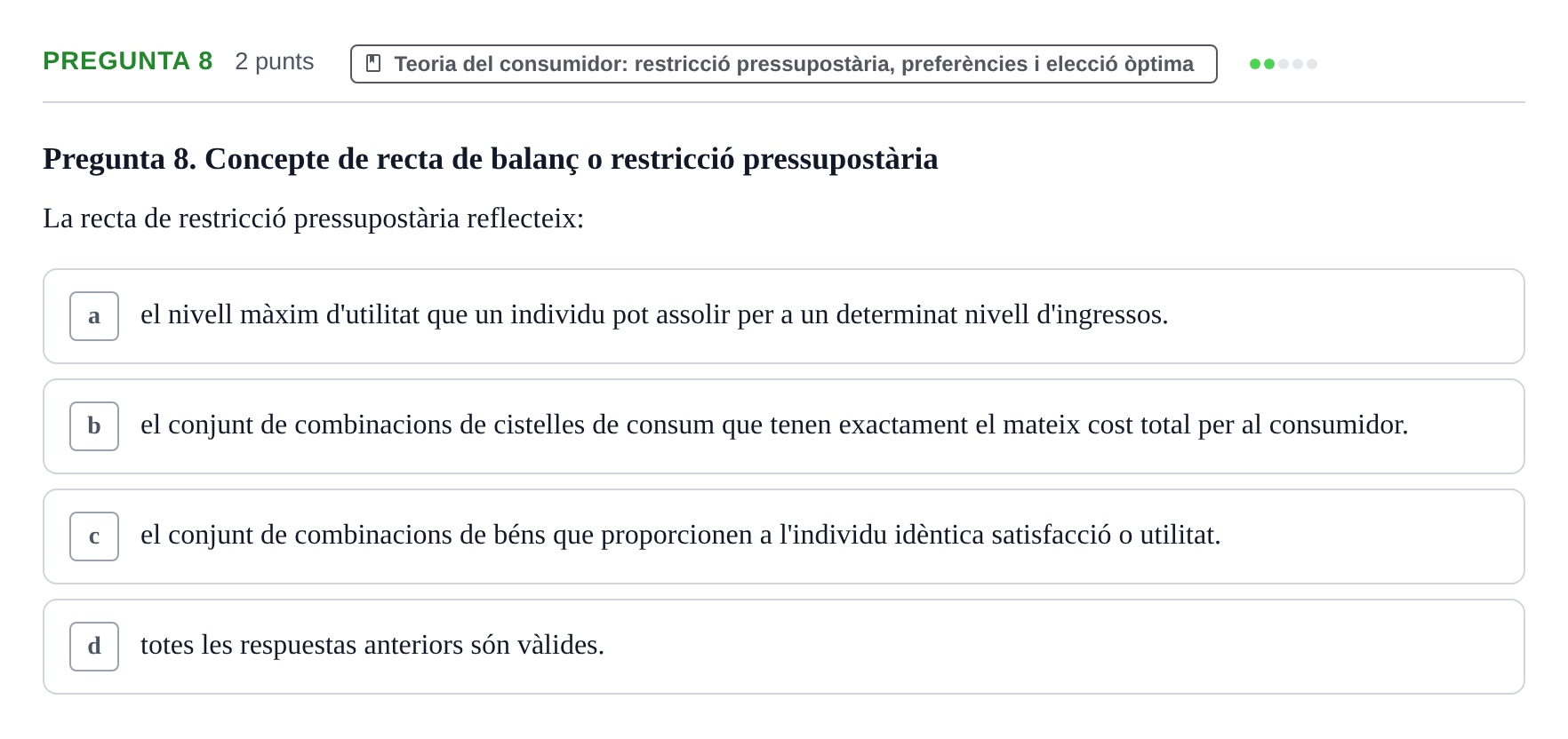 Enunciado: Pregunta 8 · Microeconomía UB Juny 2021