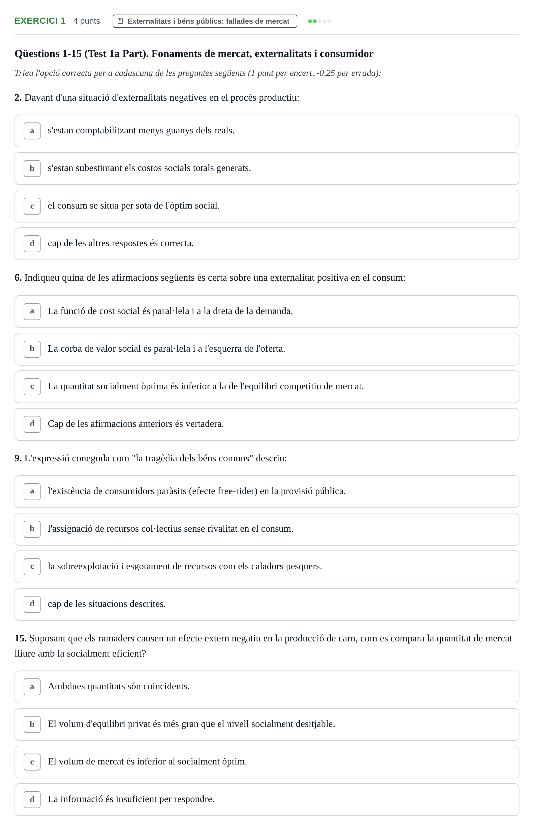 Enunciado: Ejercicio 1 - Externalitats i béns públics · Microeconomía UB Juny 2022