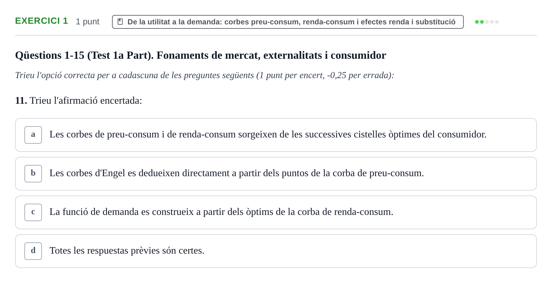 Enunciado: Ejercicio 1 - De la utilitat a la demanda · Microeconomía UB Juny 2022