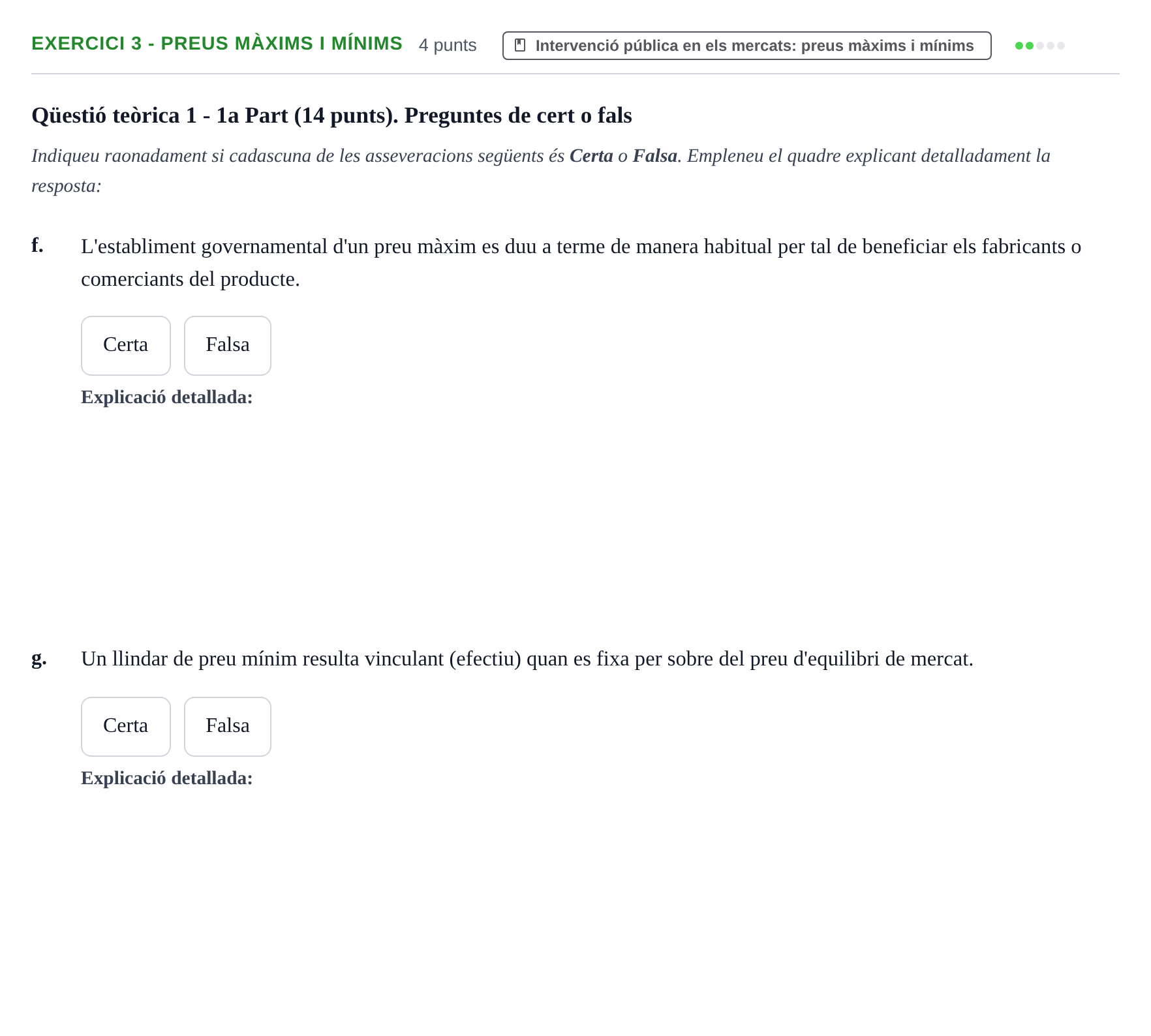Enunciado: Ejercicio 3 - Preus màxims i mínims · Microeconomía UB Juny 2022