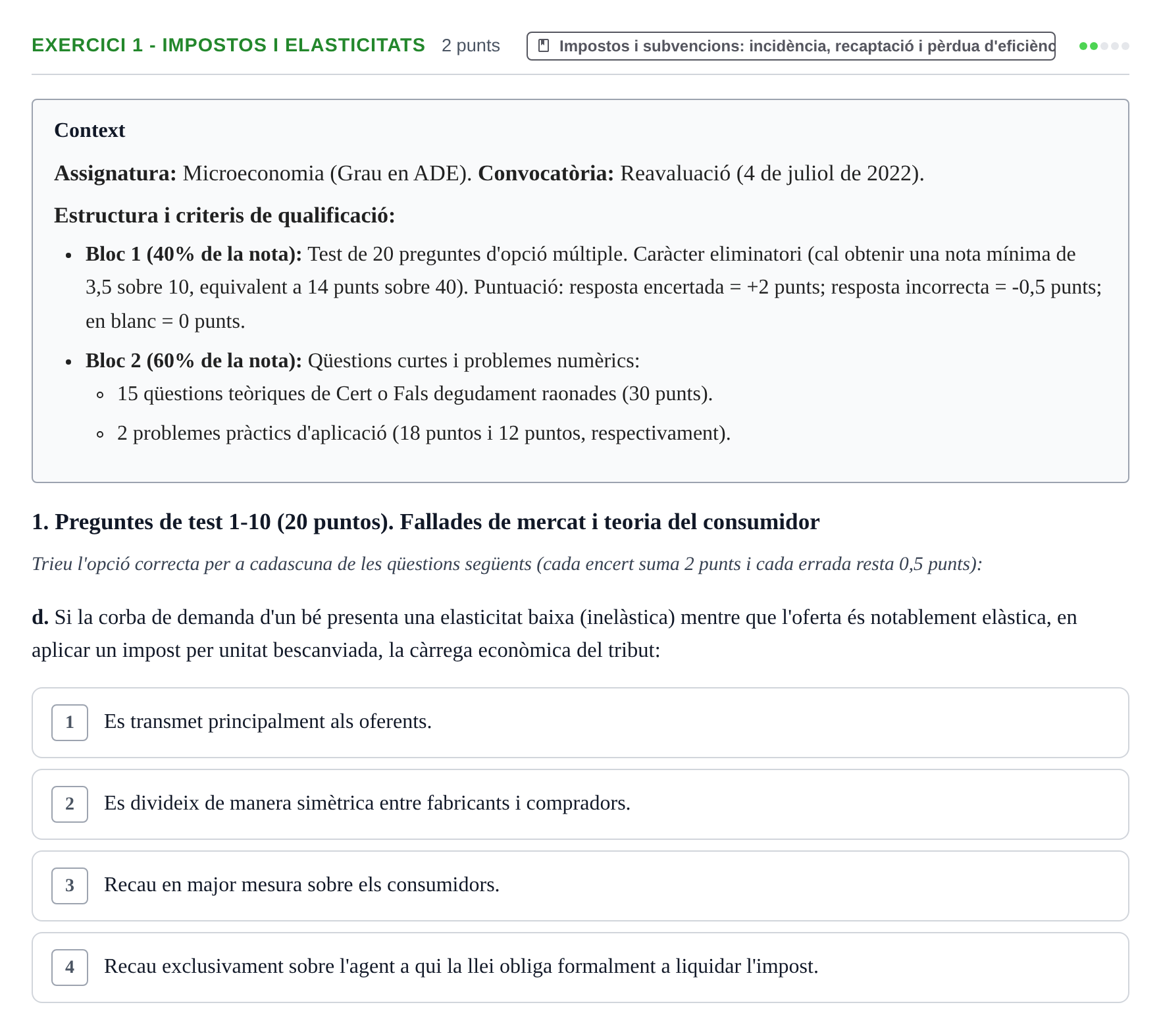Enunciado: Ejercicio 1 - Impostos i elasticitats · Microeconomía UB 2022