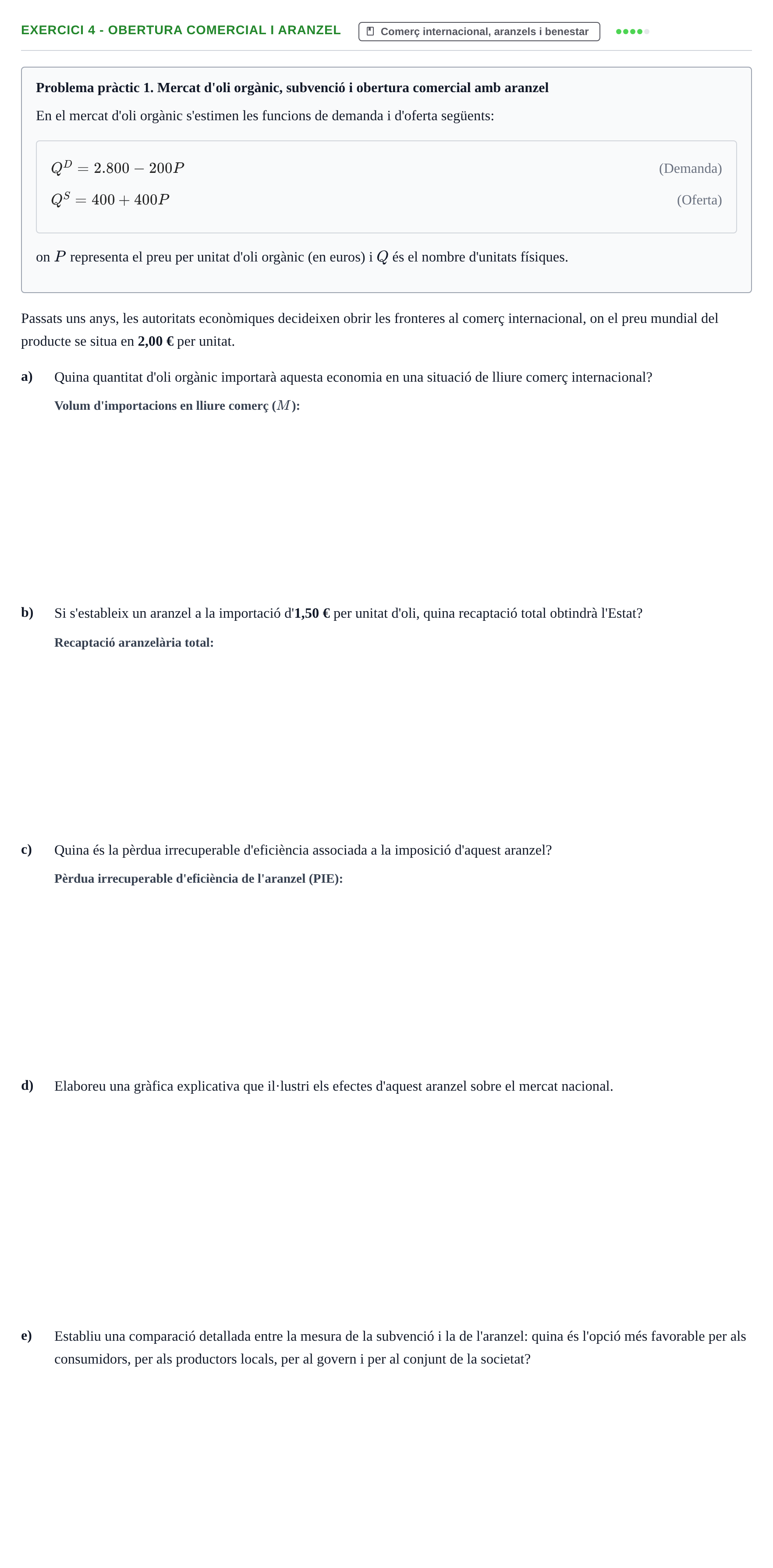 Enunciado: Ejercicio 4 - Obertura comercial i aranzel · Microeconomía UB 2022
