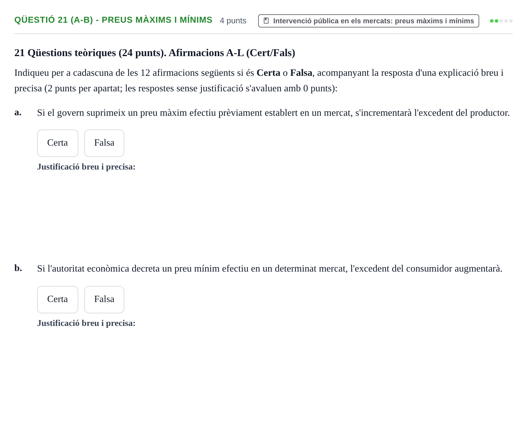 Enunciado: Ejercicio Qüestió 21 (a-b) - Preus màxims i mínims · Microeconomía UB 2023