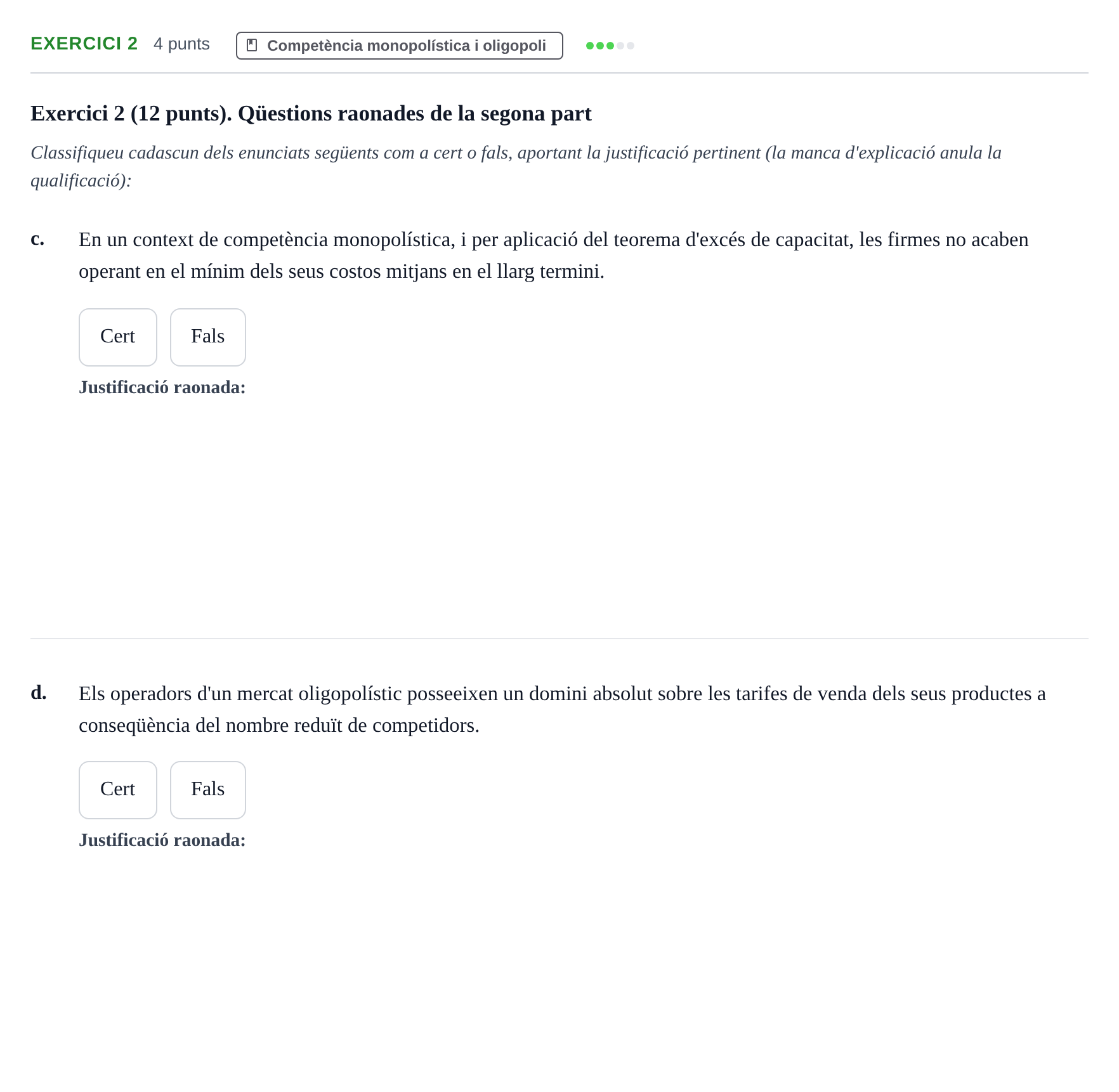 Enunciado: Exercici 2 - Competència monopolística i oligopoli · Microeconomía UB Juny 2023