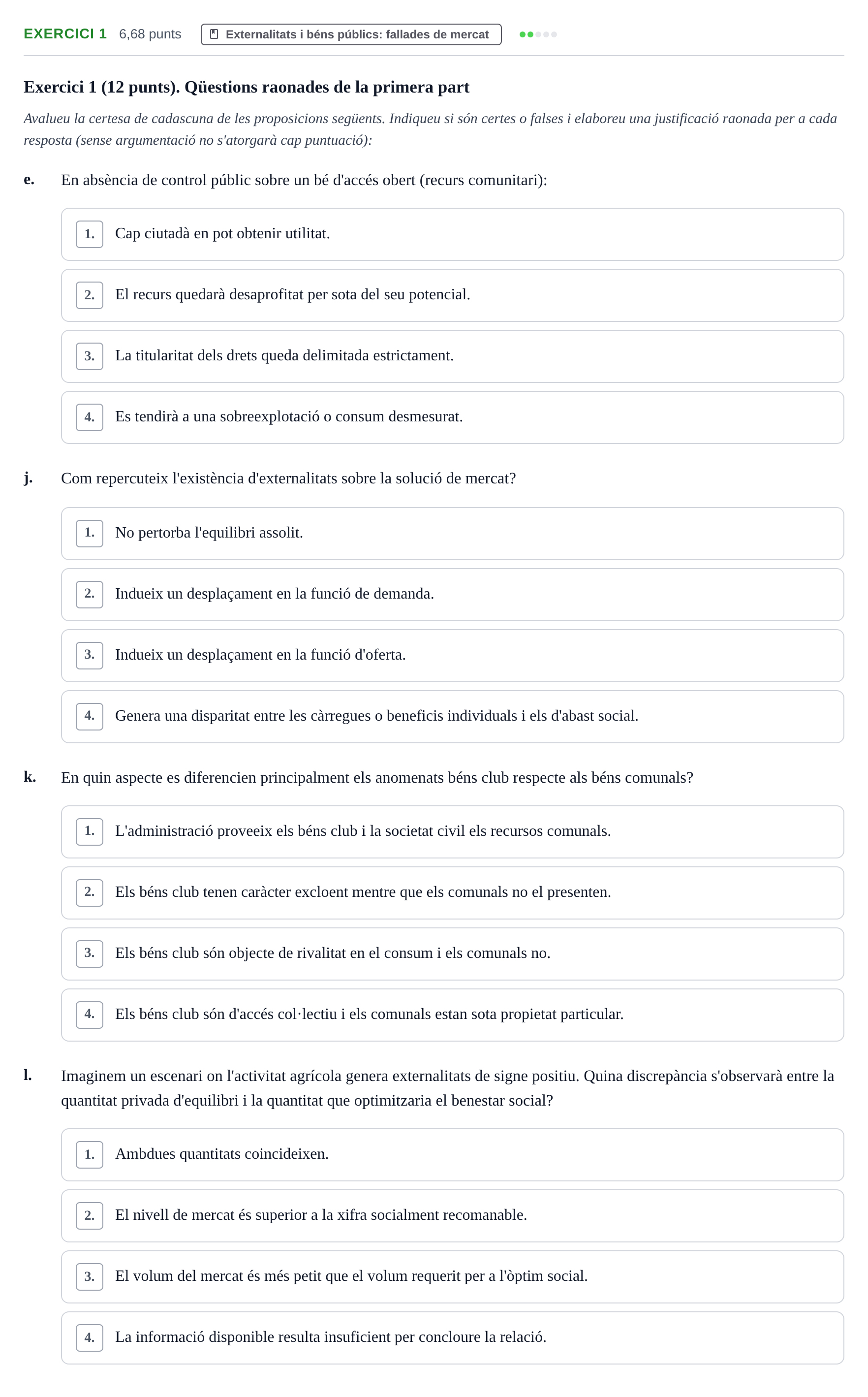 Enunciado: Ejercicio 1 - Externalitats i béns públics · Microeconomía UB Juny 2023